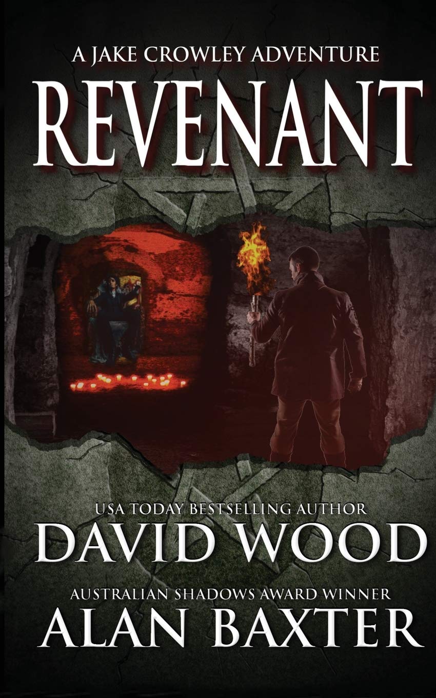 Revenant: A Jake Crowley Adventure by David Wood | Goodreads