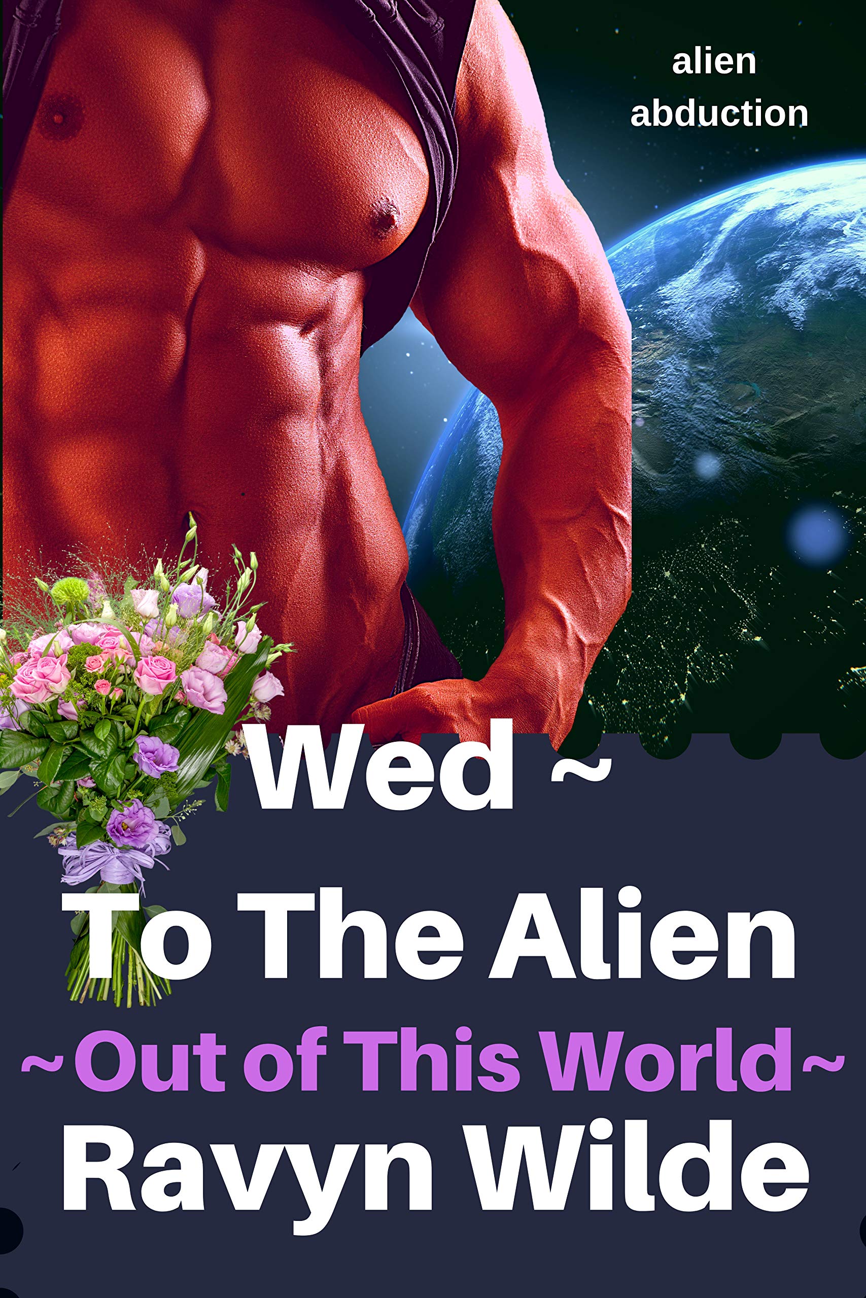Wed ~ To The Alien book cover