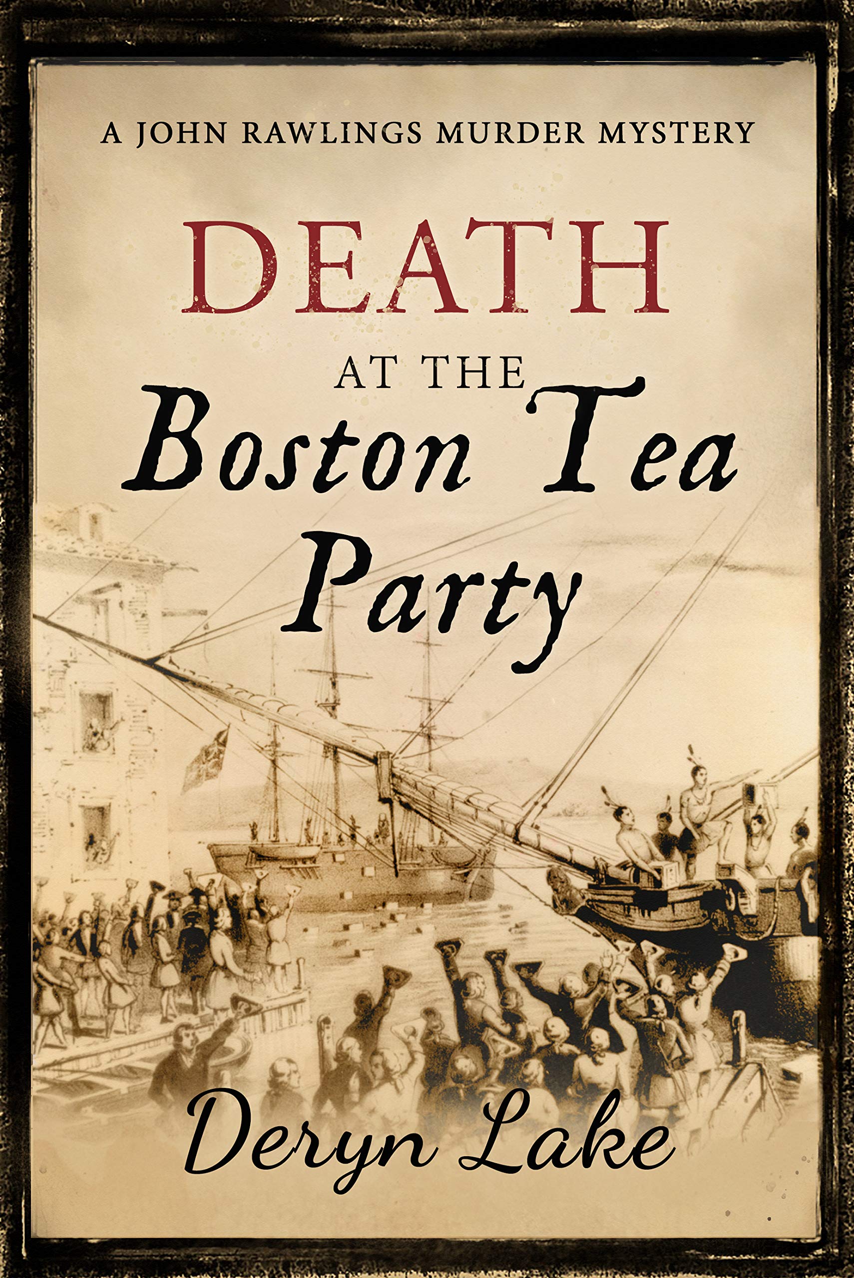 Death at the Boston Tea Party