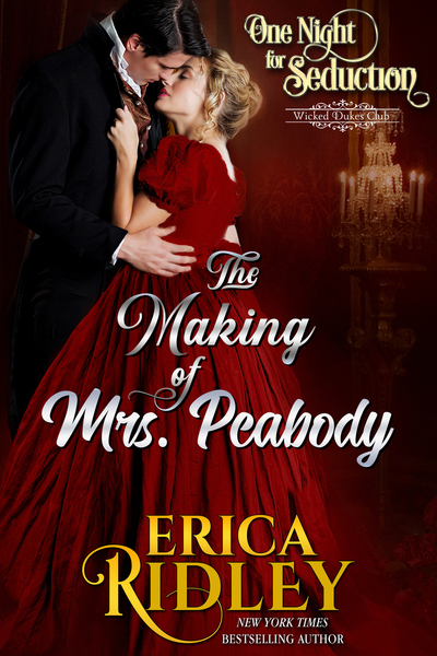 The Making of Mrs Peabody (Wicked Dukes Club #0.5) by Erica Ridley ...