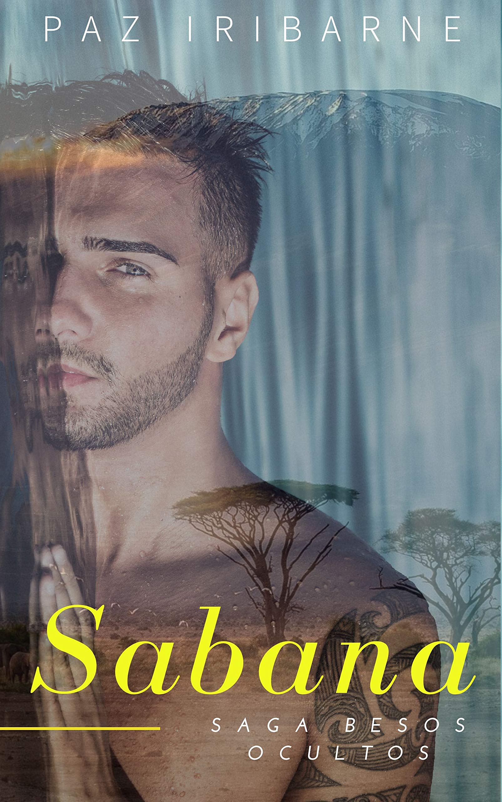 SABANA : Romance Gay en español (Saga besos ocultos nº 7)
