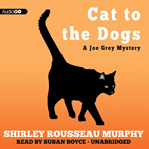 Cat To The Dogs (Joe Grey, #5)