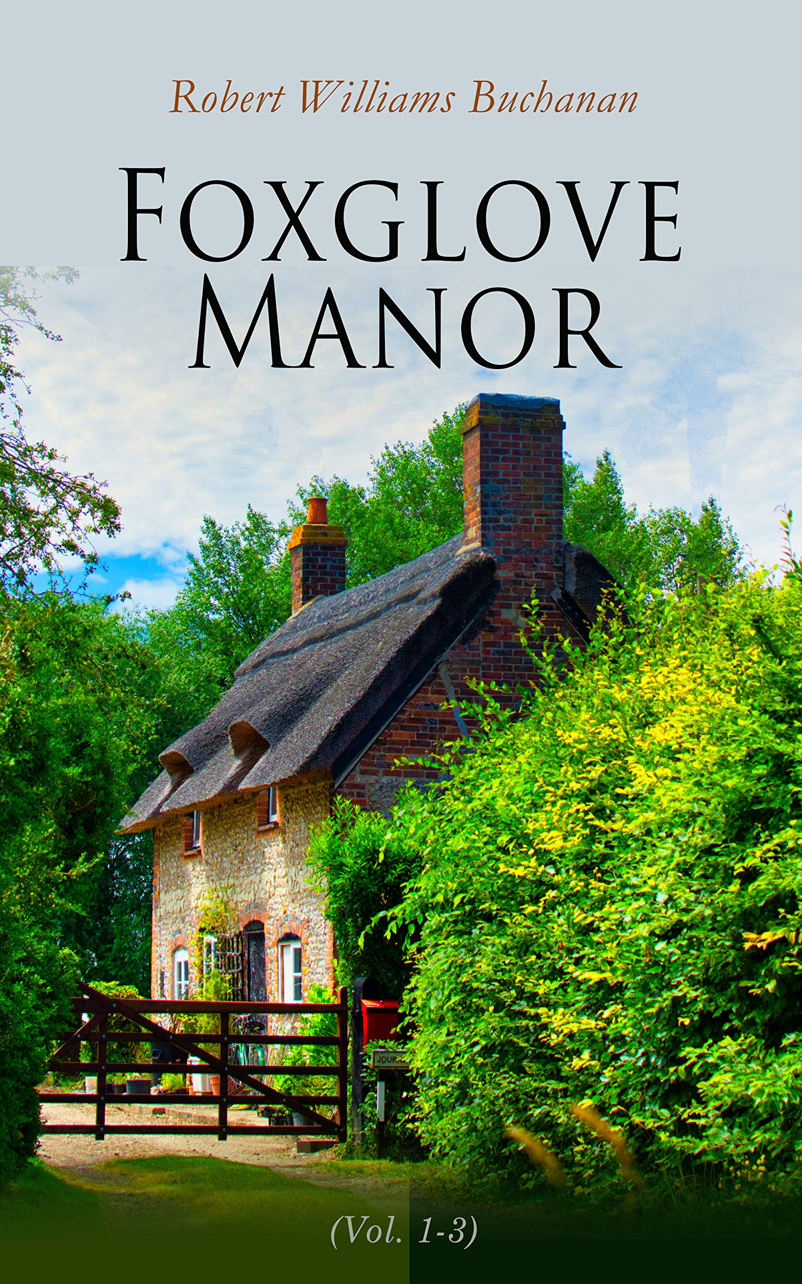 Foxglove Manor, Volume #1-3 by Robert Williams Buchanan | Goodreads