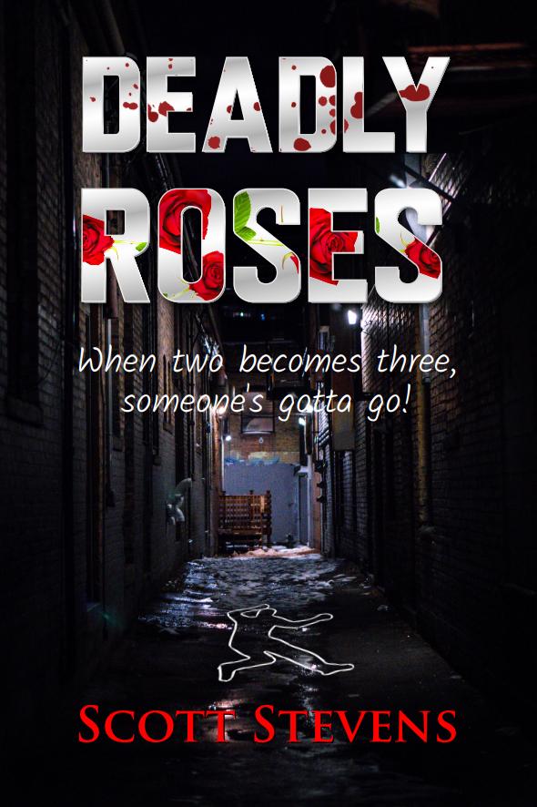 Deadly Roses by Scott Stevens | Goodreads