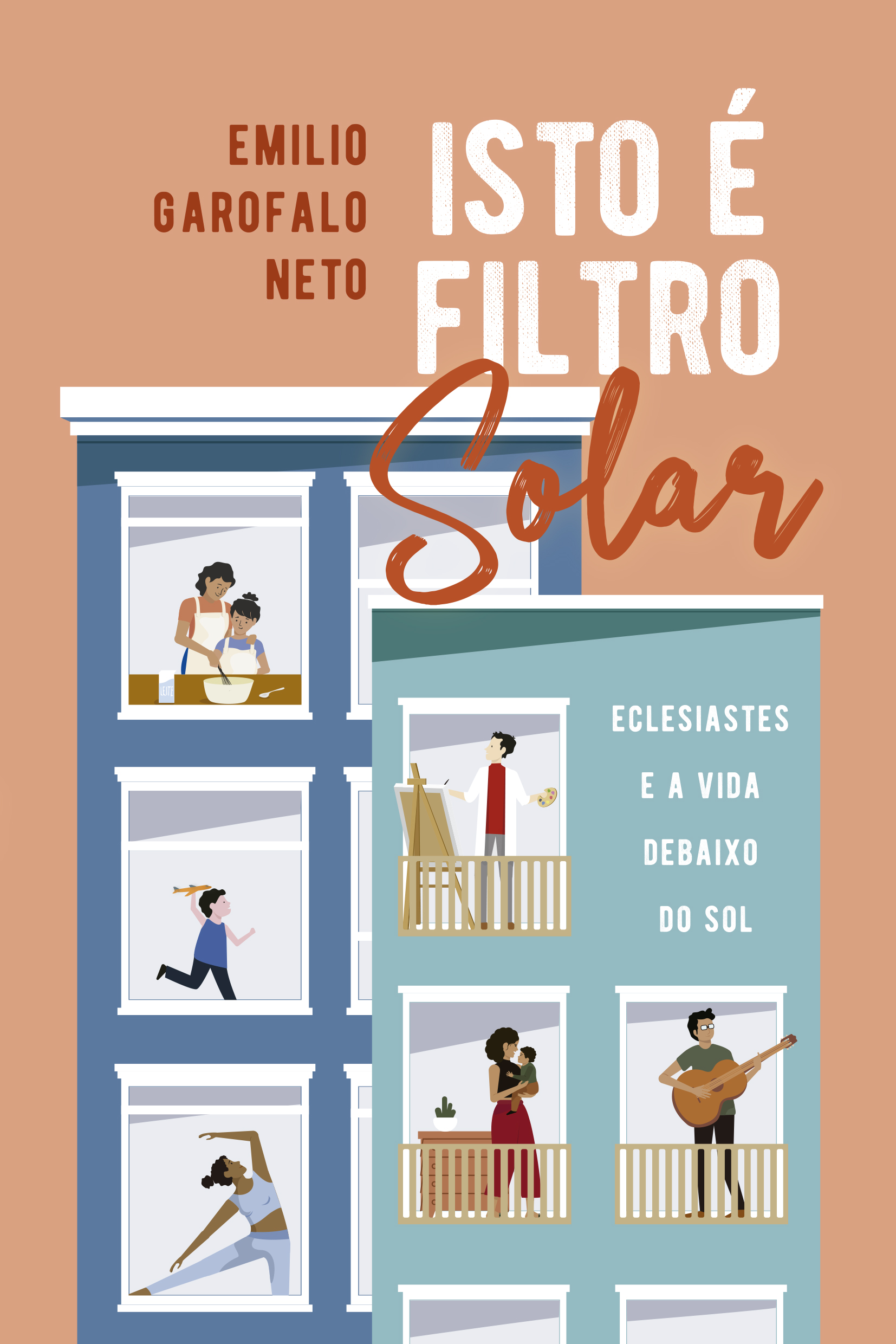 Isto é filtro solar: Eclesiastes e a vida debaixo do sol