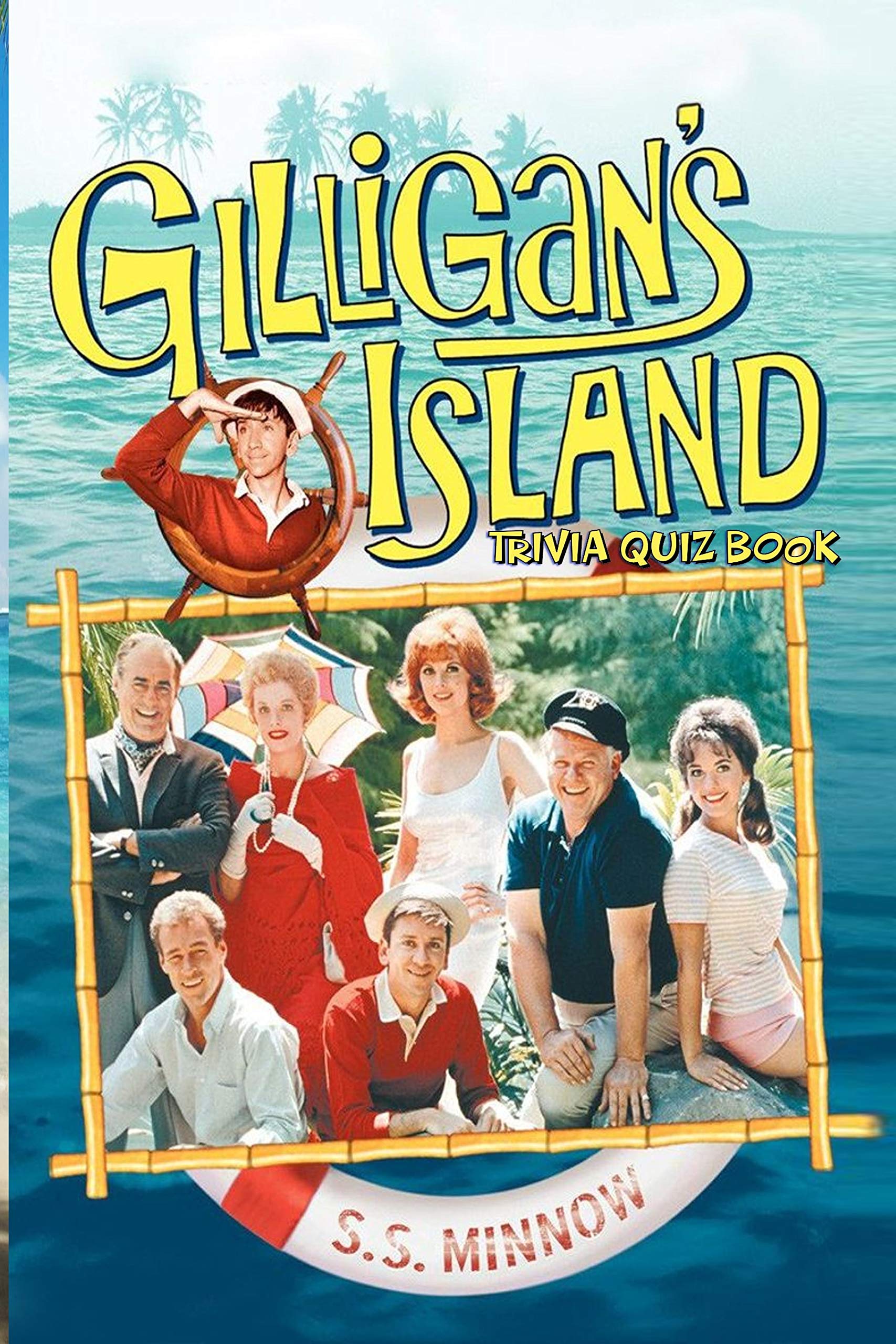 Gilligan's Island: Trivia Quiz Book by Laurel Emmons | Goodreads