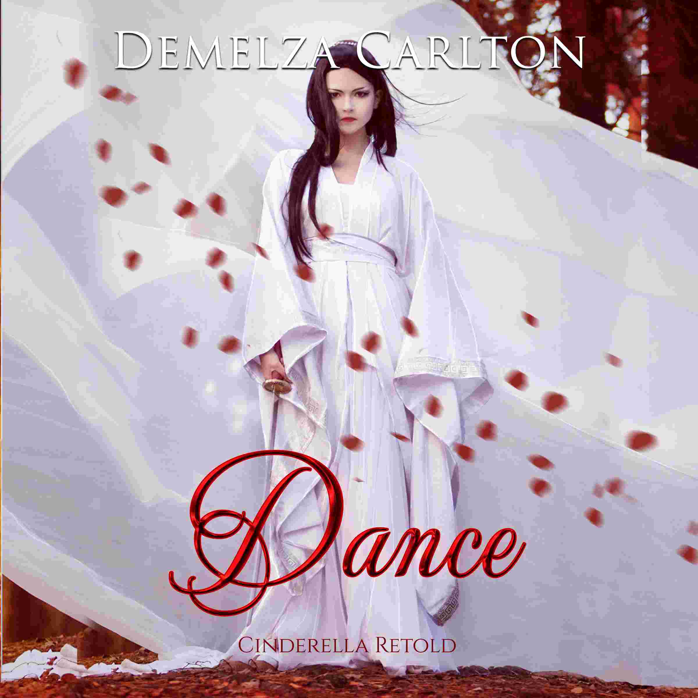 Dance: Cinderella Retold (Romance a Medieval Fairytale, #2)