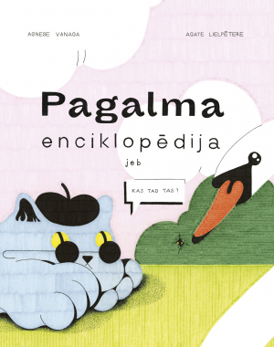 Pagalma enciklopēdija jeb Kas tad tas?