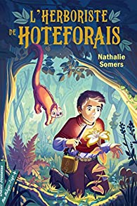 L'herboriste de Hotefrais