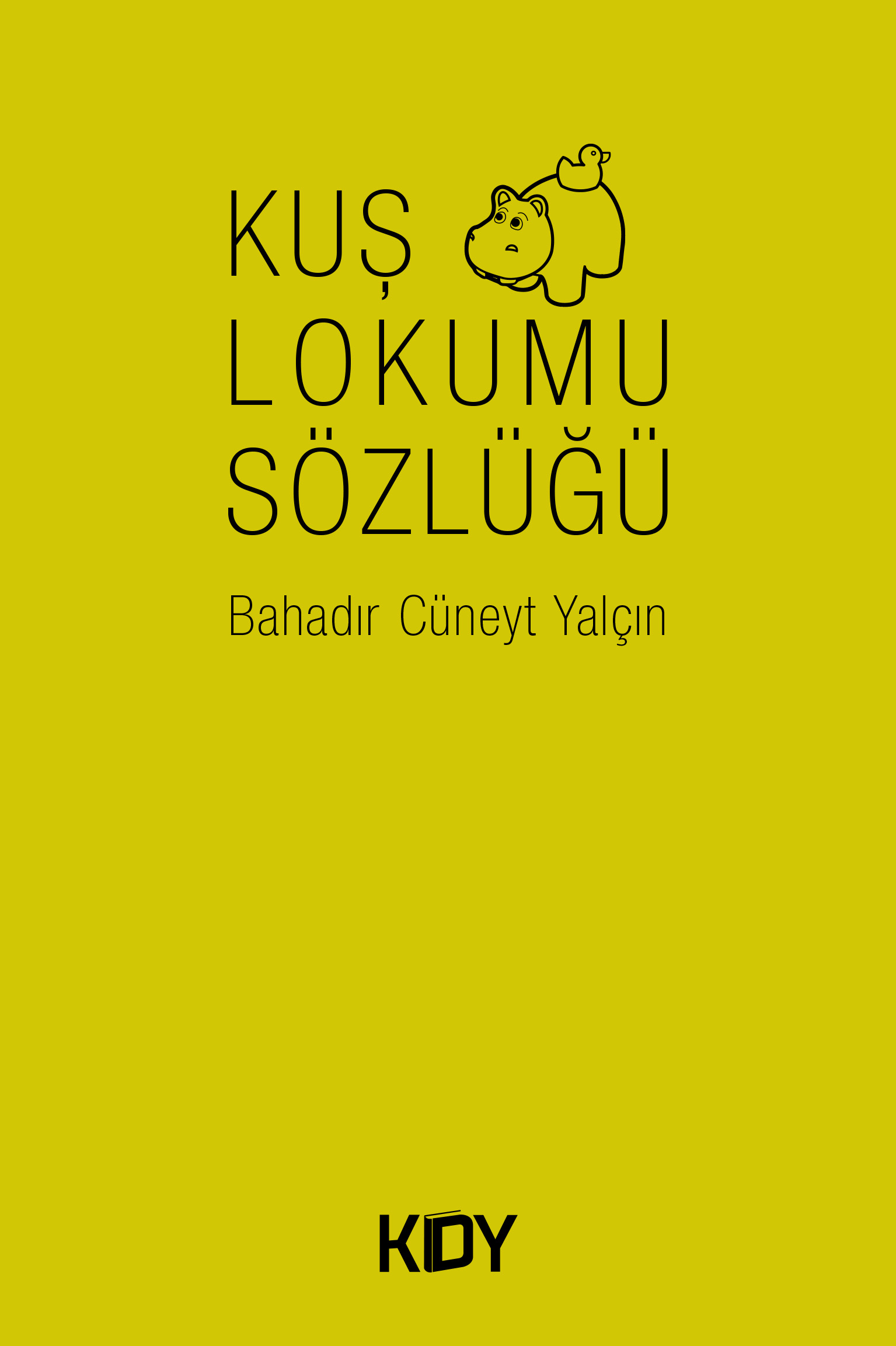 Kuş Lokumu Sözlüğü book cover