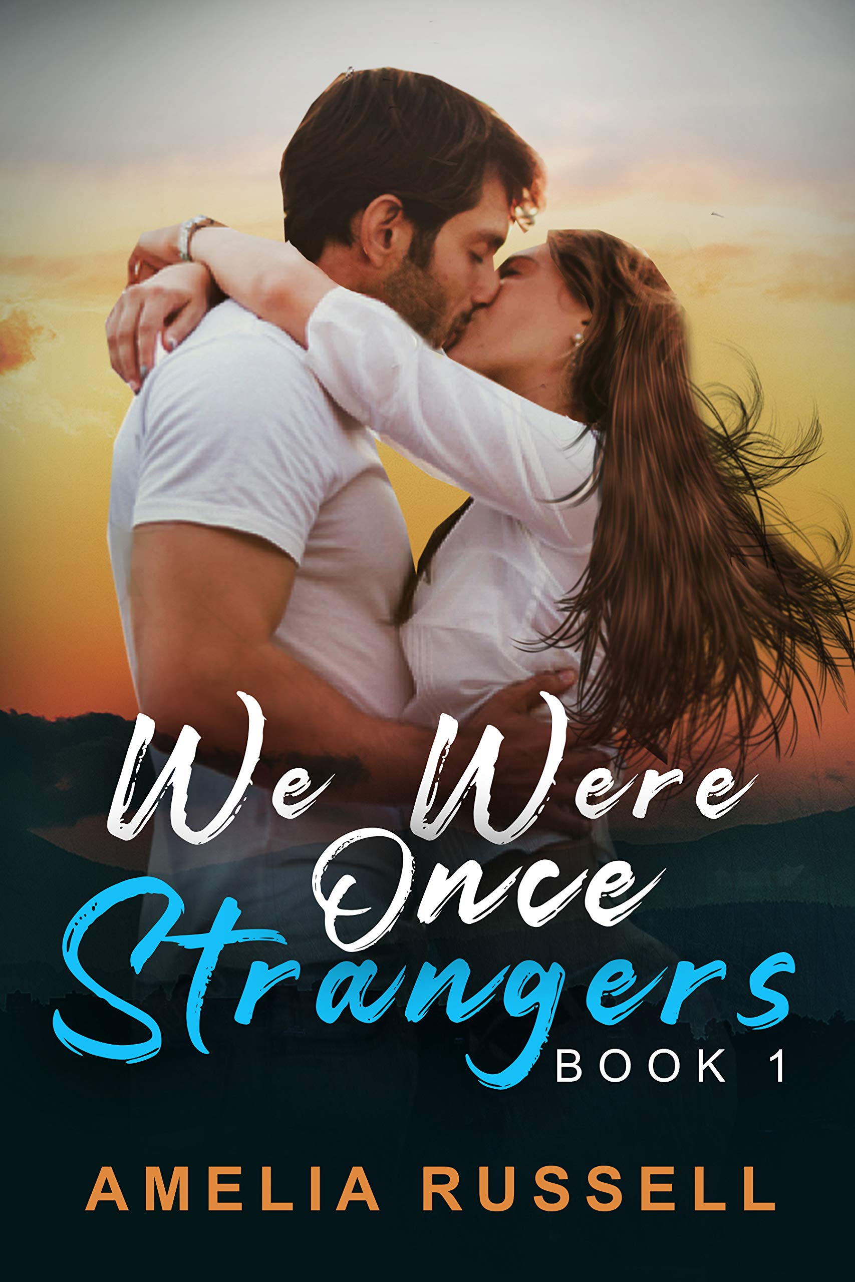 We Were Once Strangers