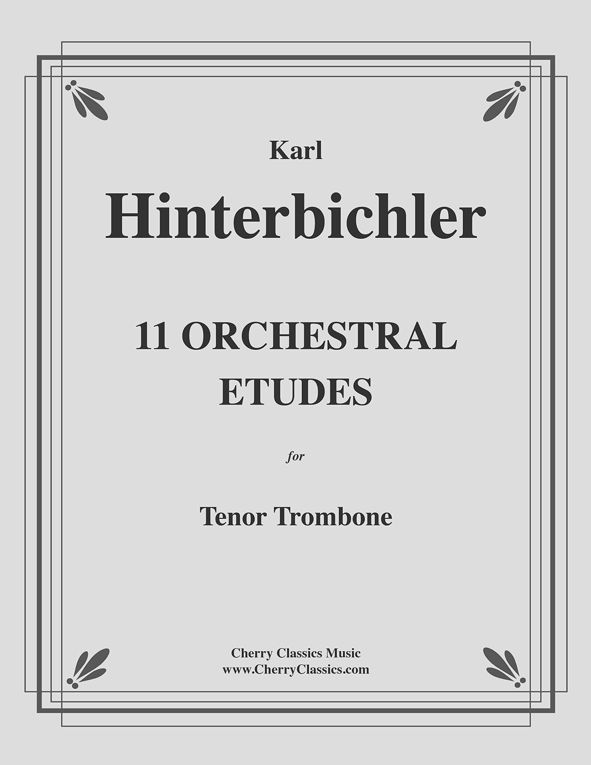 11 Orchestral Etudes for Tenor Trombone by Karl Hinterbichler Goodreads
