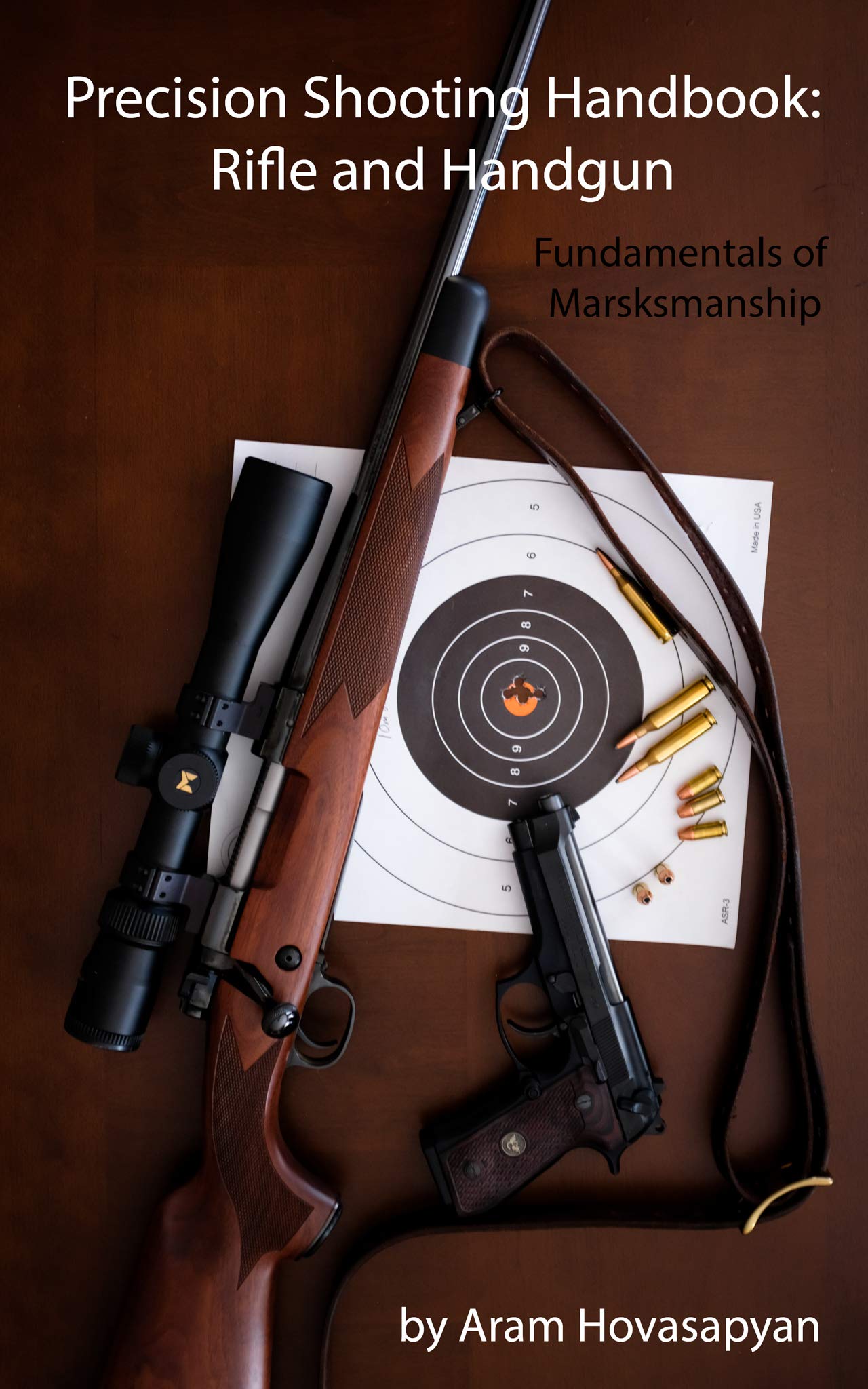 Precision Shooting Handbook Rifle and Handgun Fundamentals of
