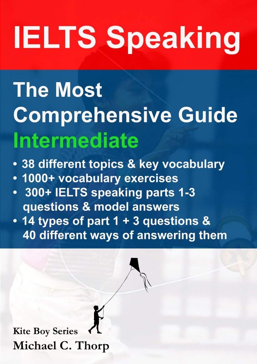 IELTS Speaking, The Most Comprehensive Guide, Intermediate: Class Text ...