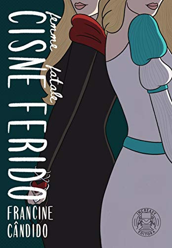 Cisne Ferido book cover