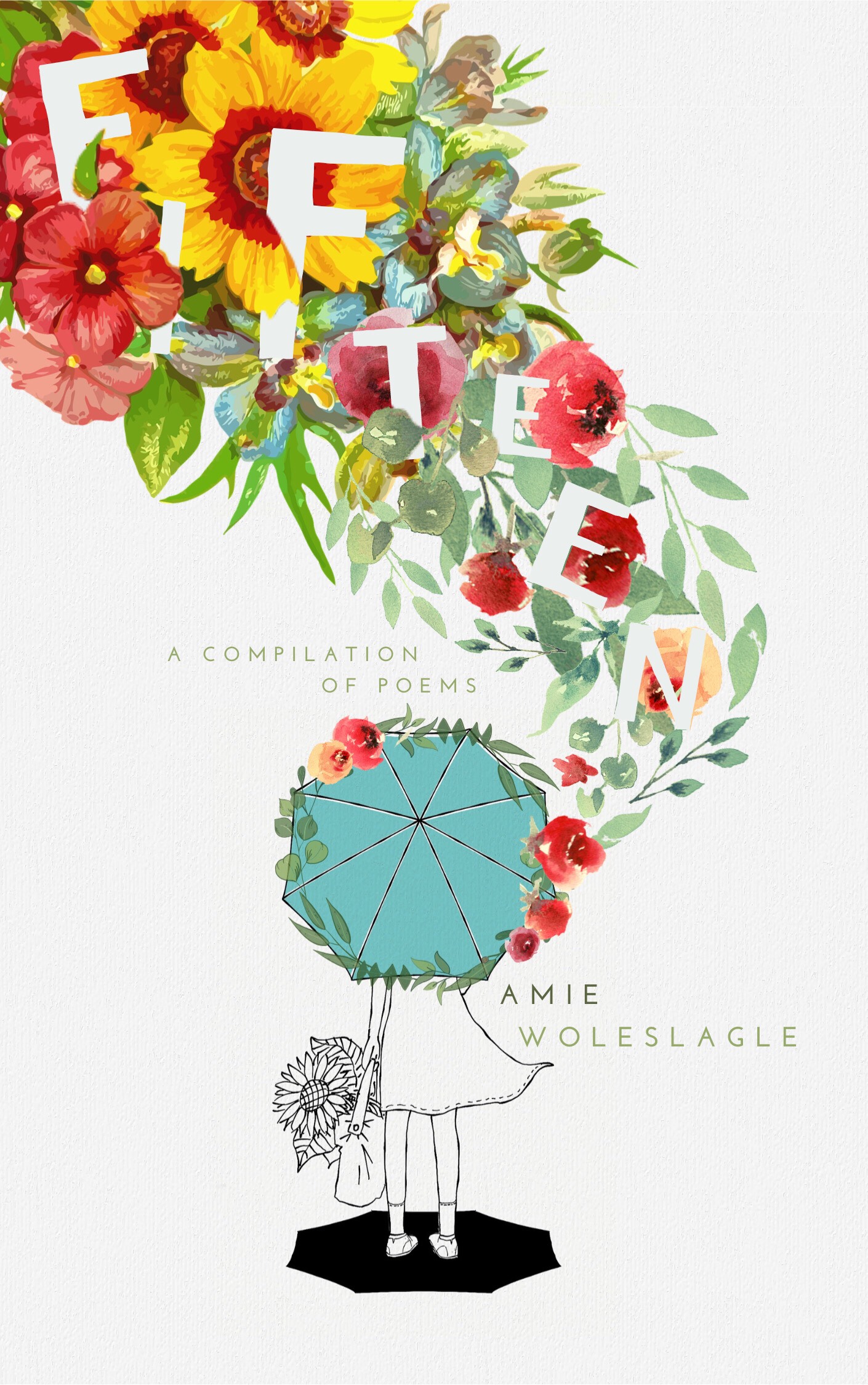 Fifteen: A Compilation of Poems