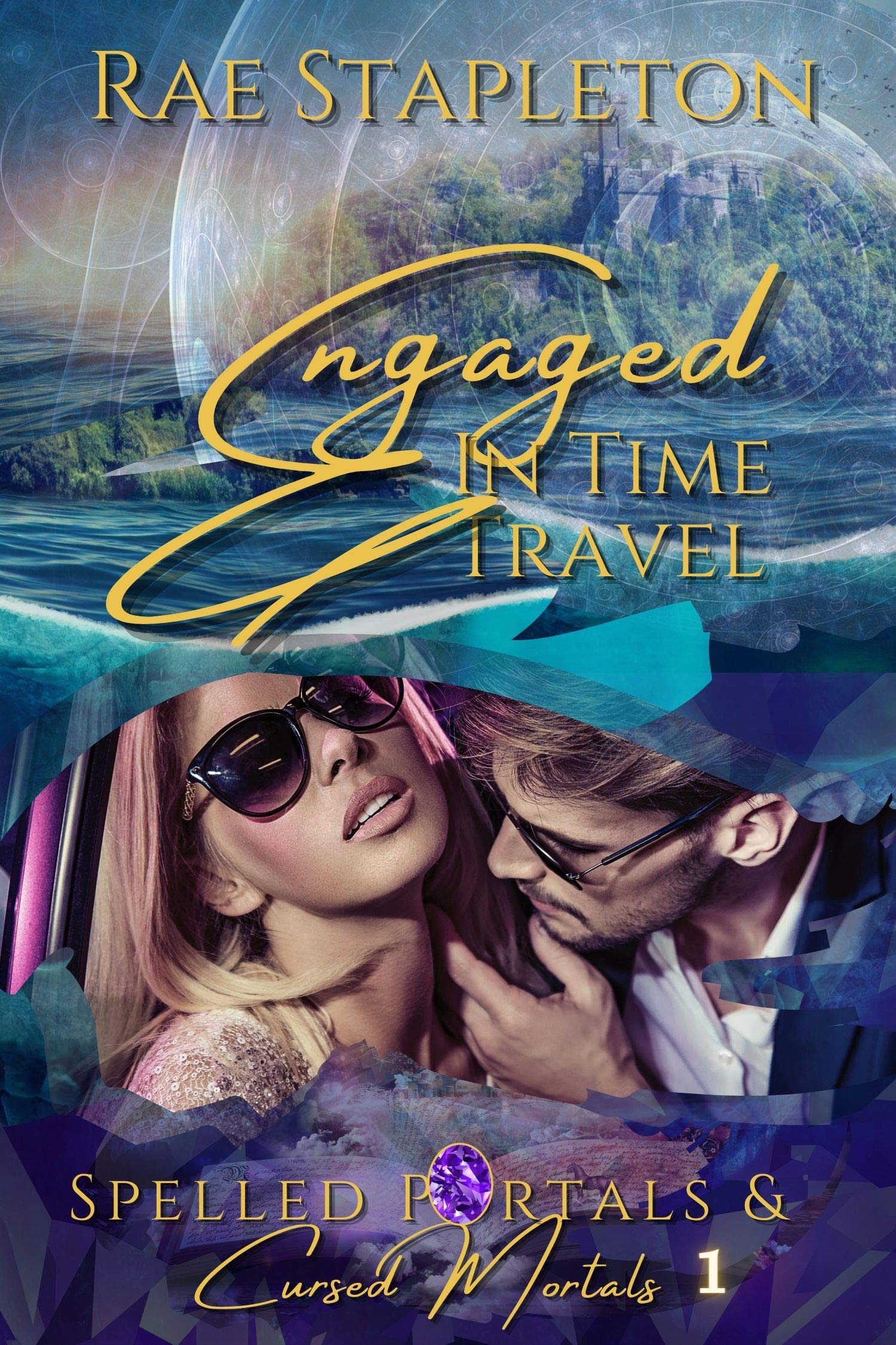 Engaged in Time Travel by Rae Stapleton | Goodreads