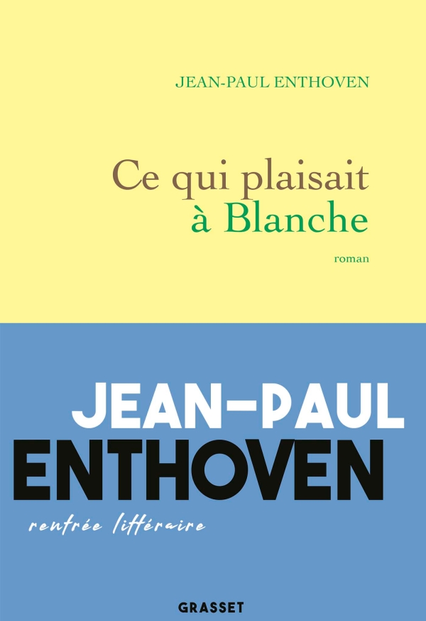 Ce qui plaisait à Blanche book cover