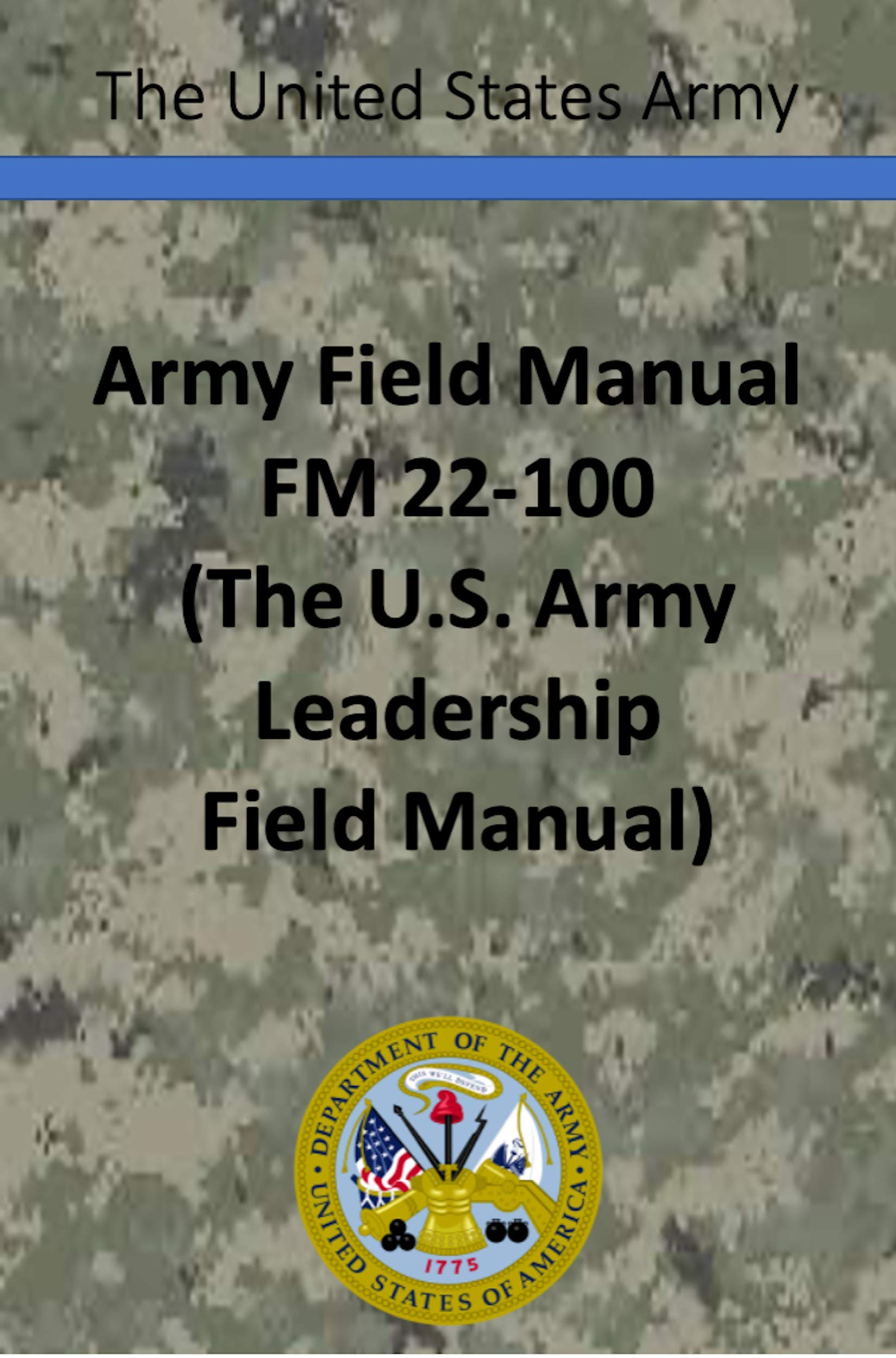 Army Field Manual FM 22100 by U.S. Department of the Army Goodreads