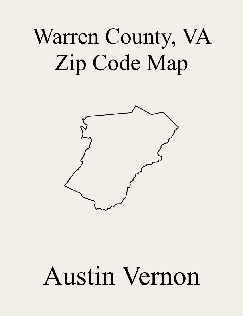 Warren County, Virginia Zip Code Map Includes South River, Shenandoah