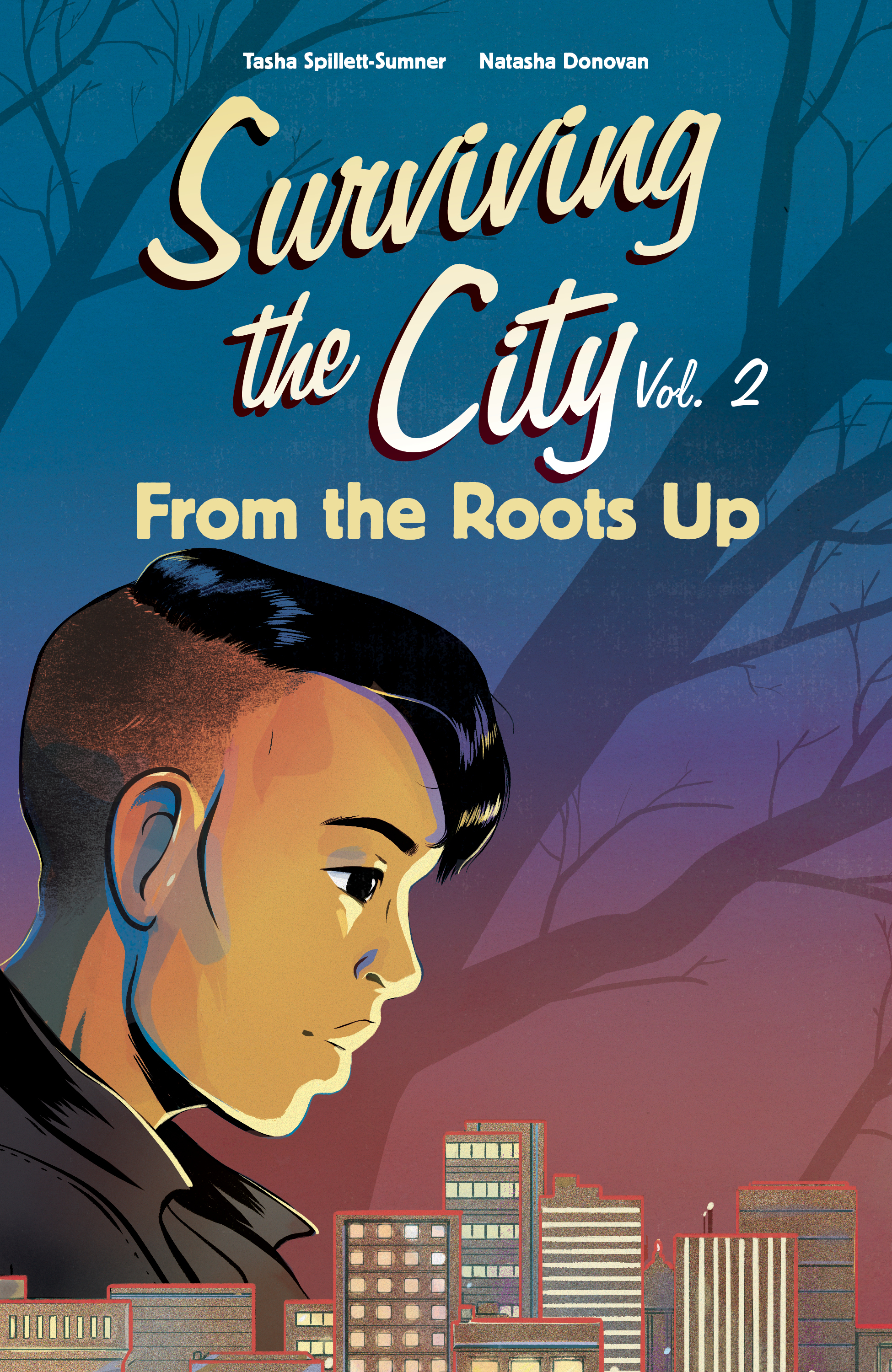 From the Roots Up (Surviving the City #2)