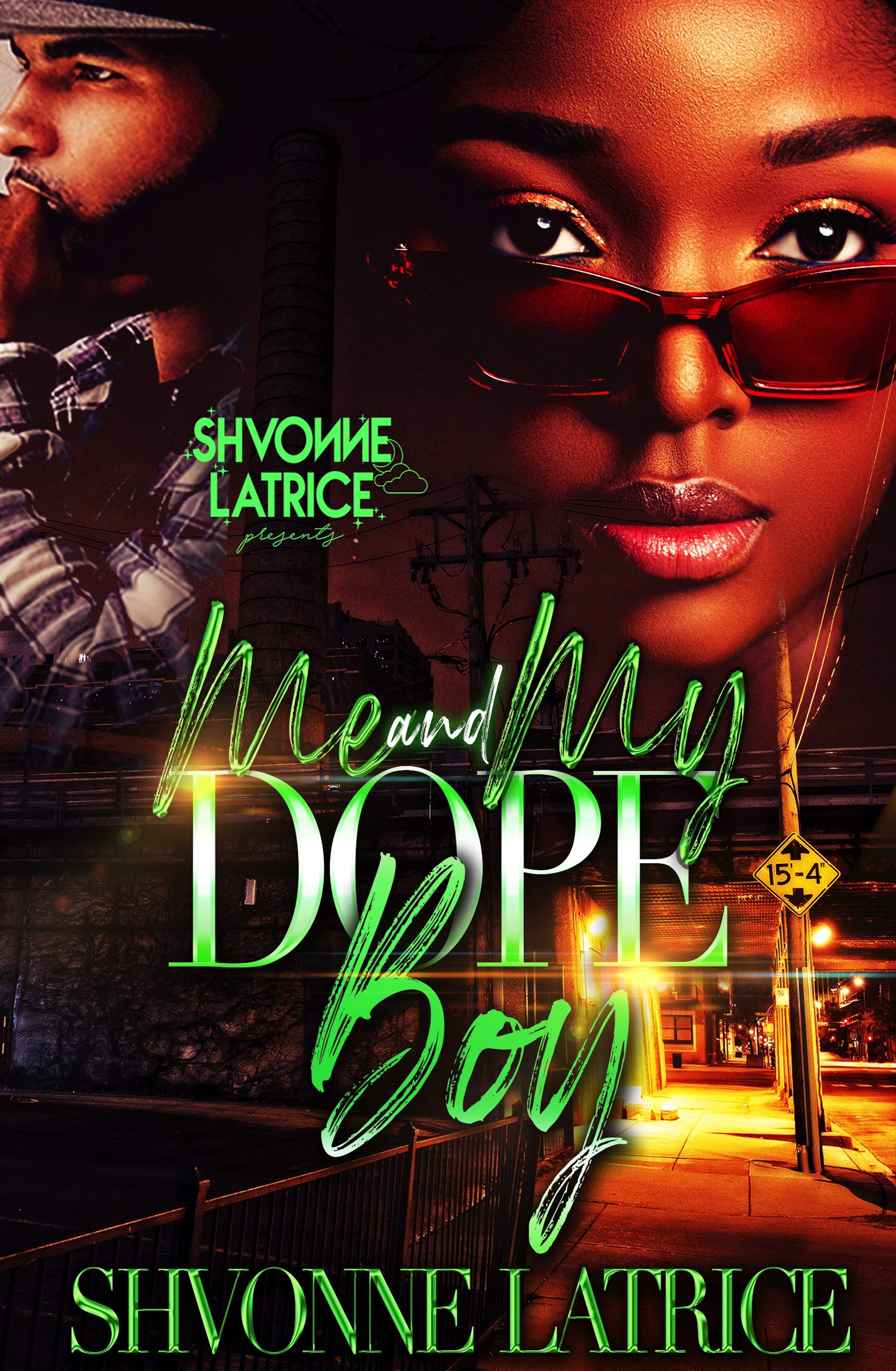 Me and My Dope Boy book cover 1