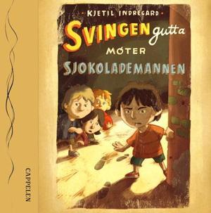 Svingengutta møter Sjokolademannen book cover