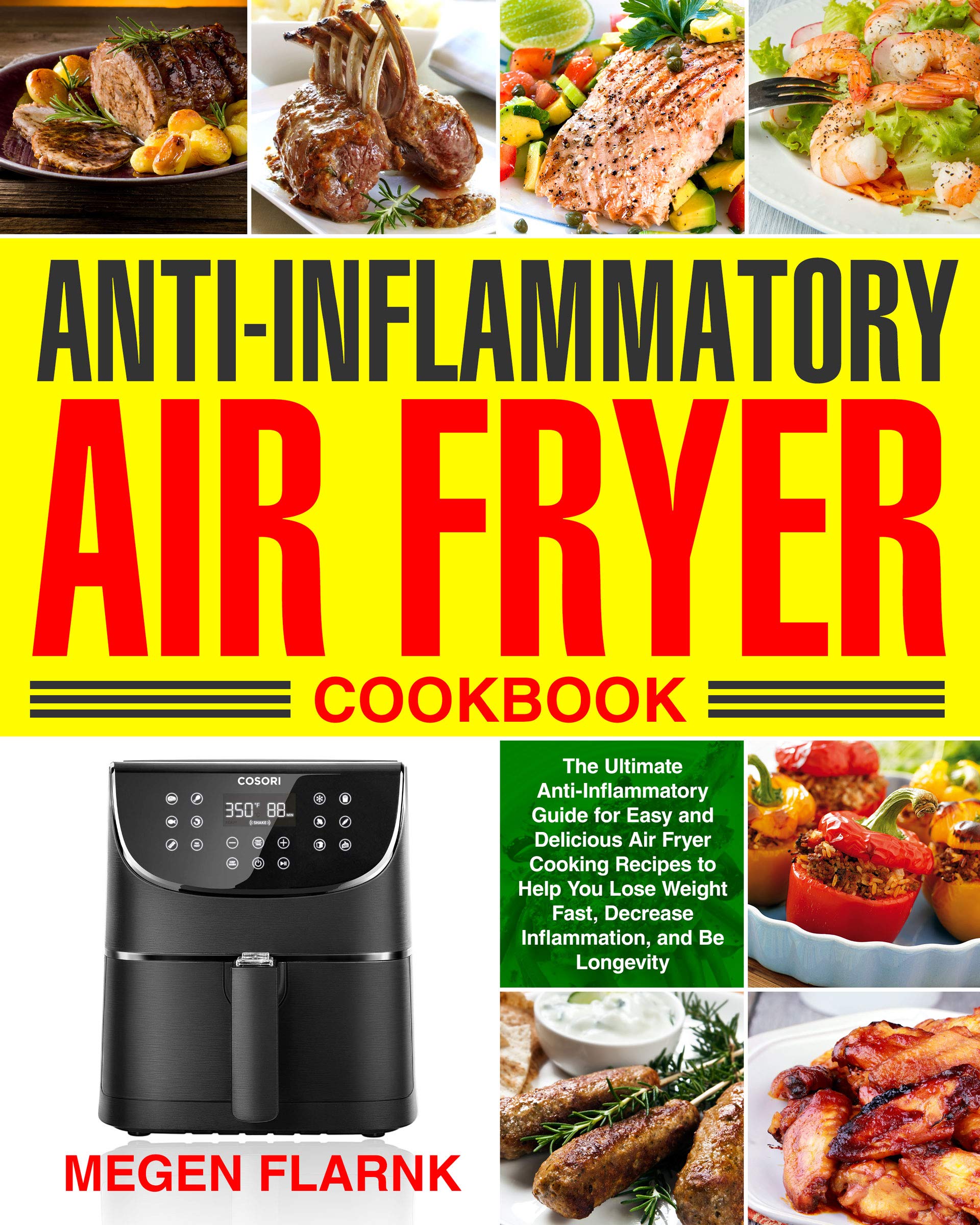 AntiInflammatory Air Fryer Cookbook The Ultimate AntiInflammatory