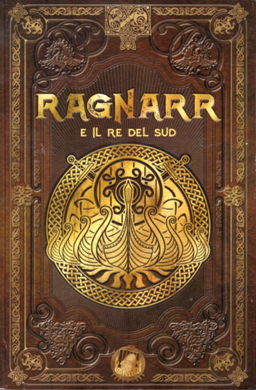 Ragnarr e il re del sud book cover