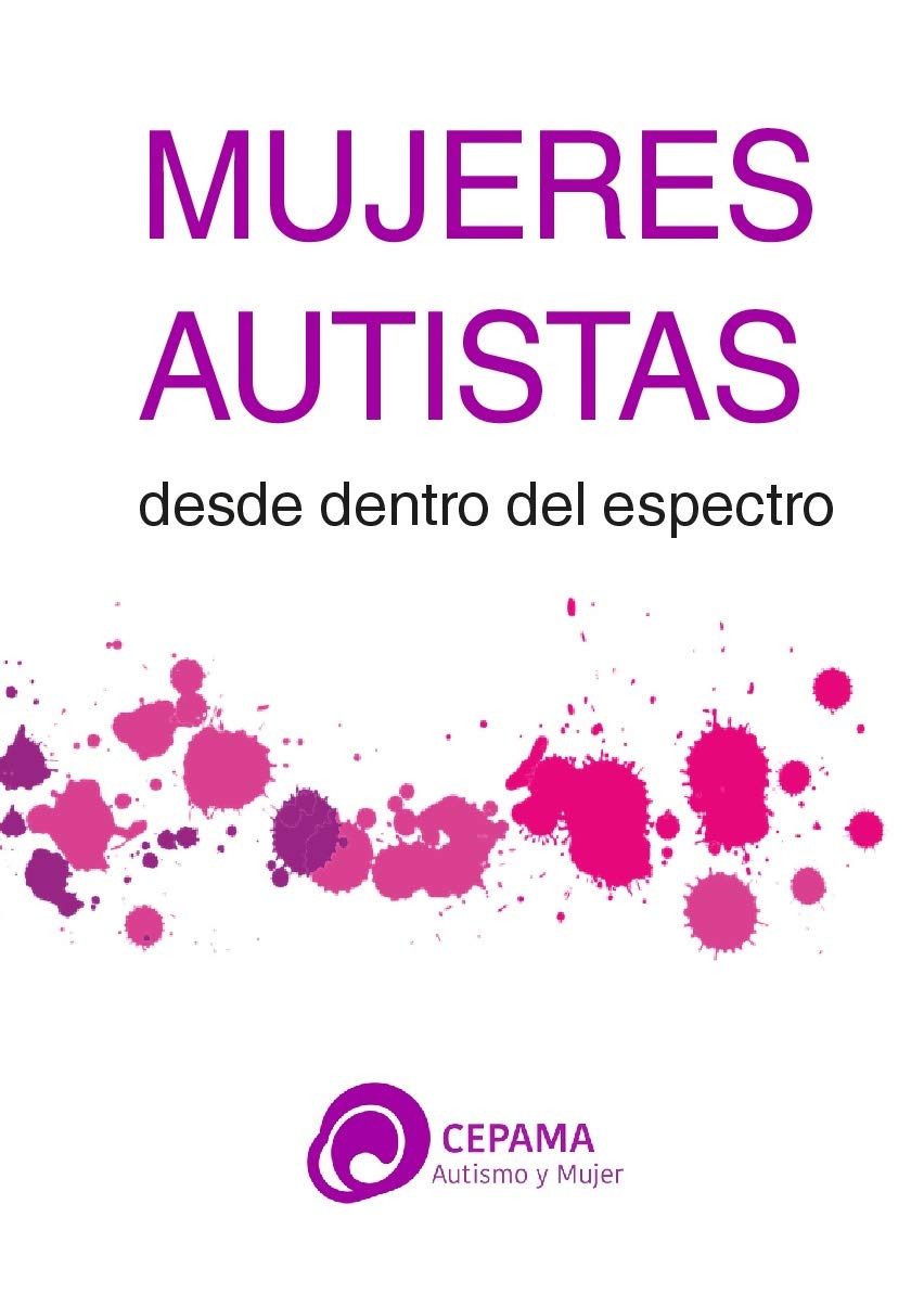 Mujeres autistas. Desde dentro del espectro