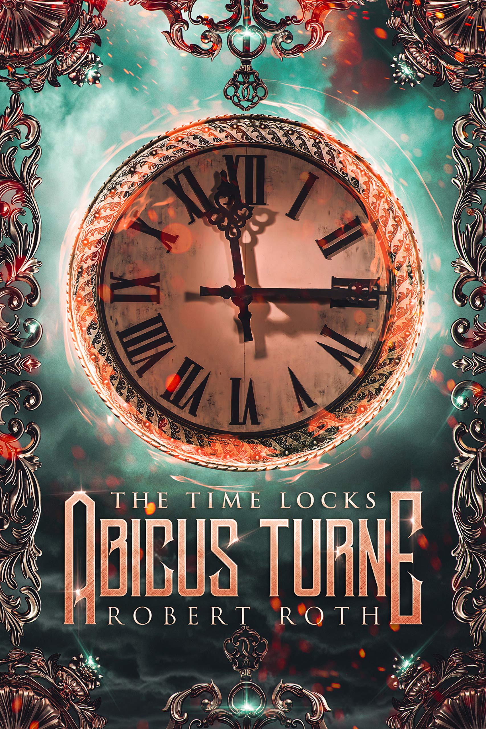 Abicus Turne and the Time Locks by Robert Roth | Goodreads