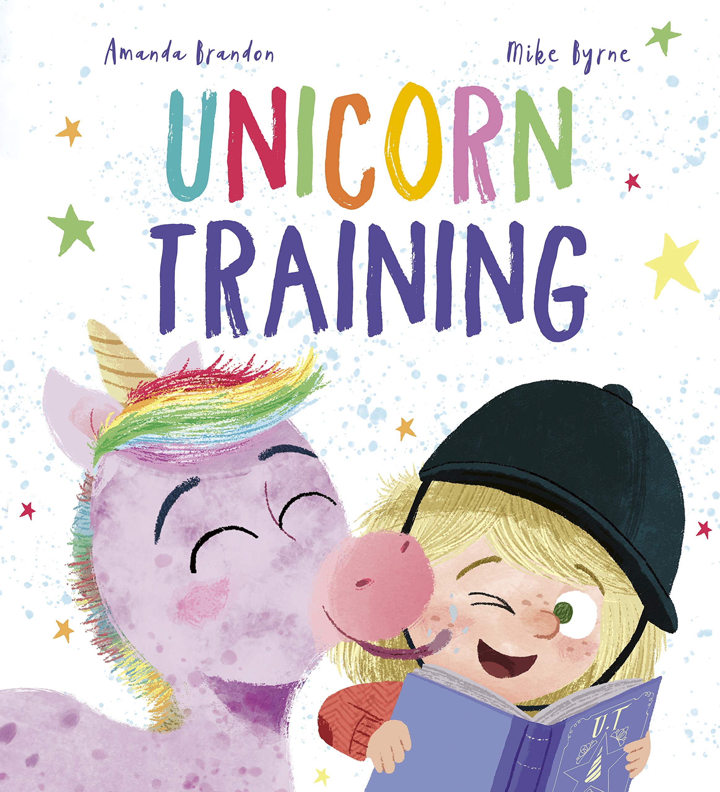 Unicorn Training: A Story About Patience and the Love for a Pet by ...