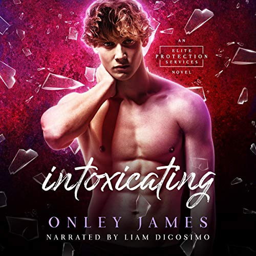 Intoxicating (Elite Protection Services #1)