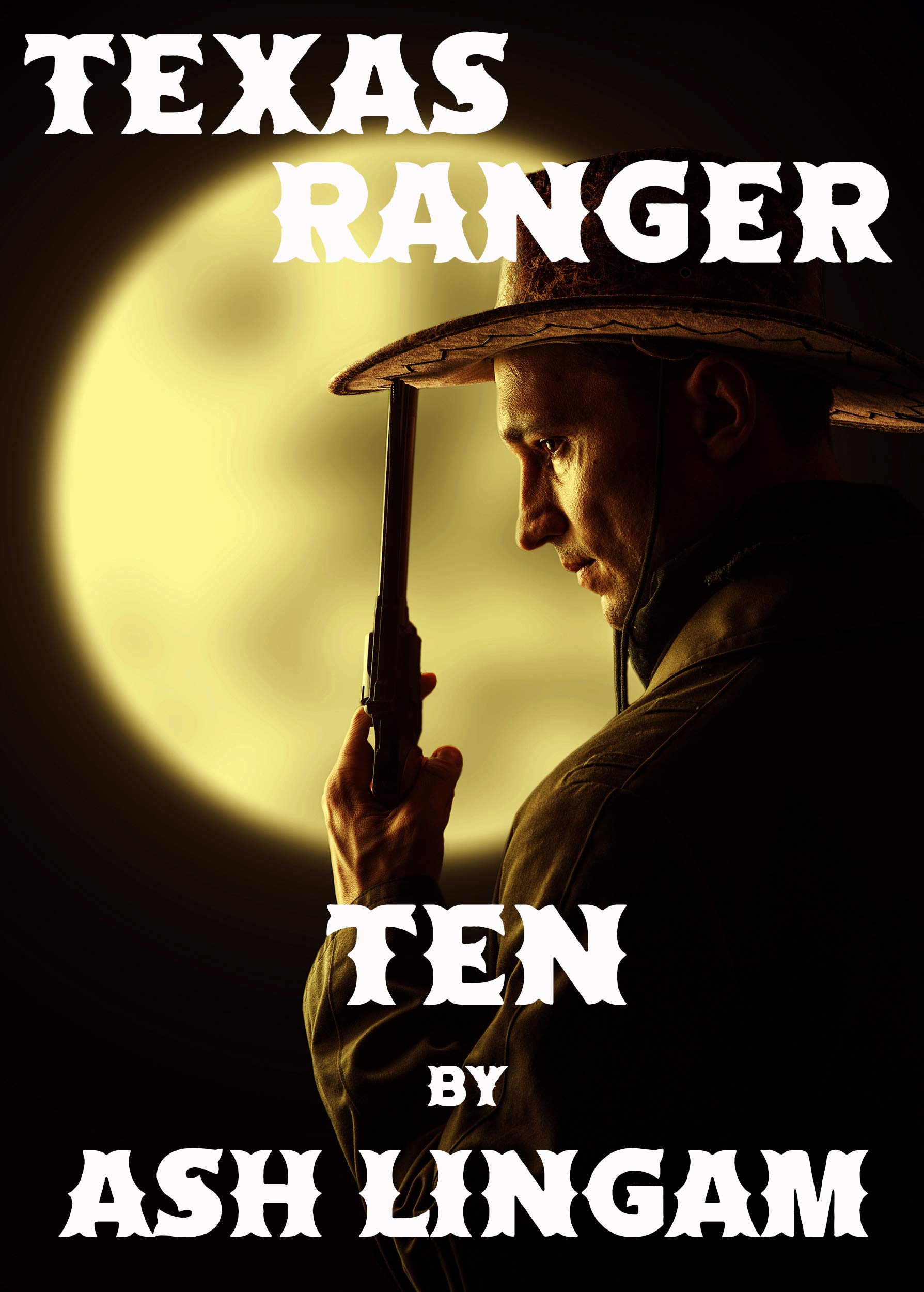 Texas Ranger Ten book cover