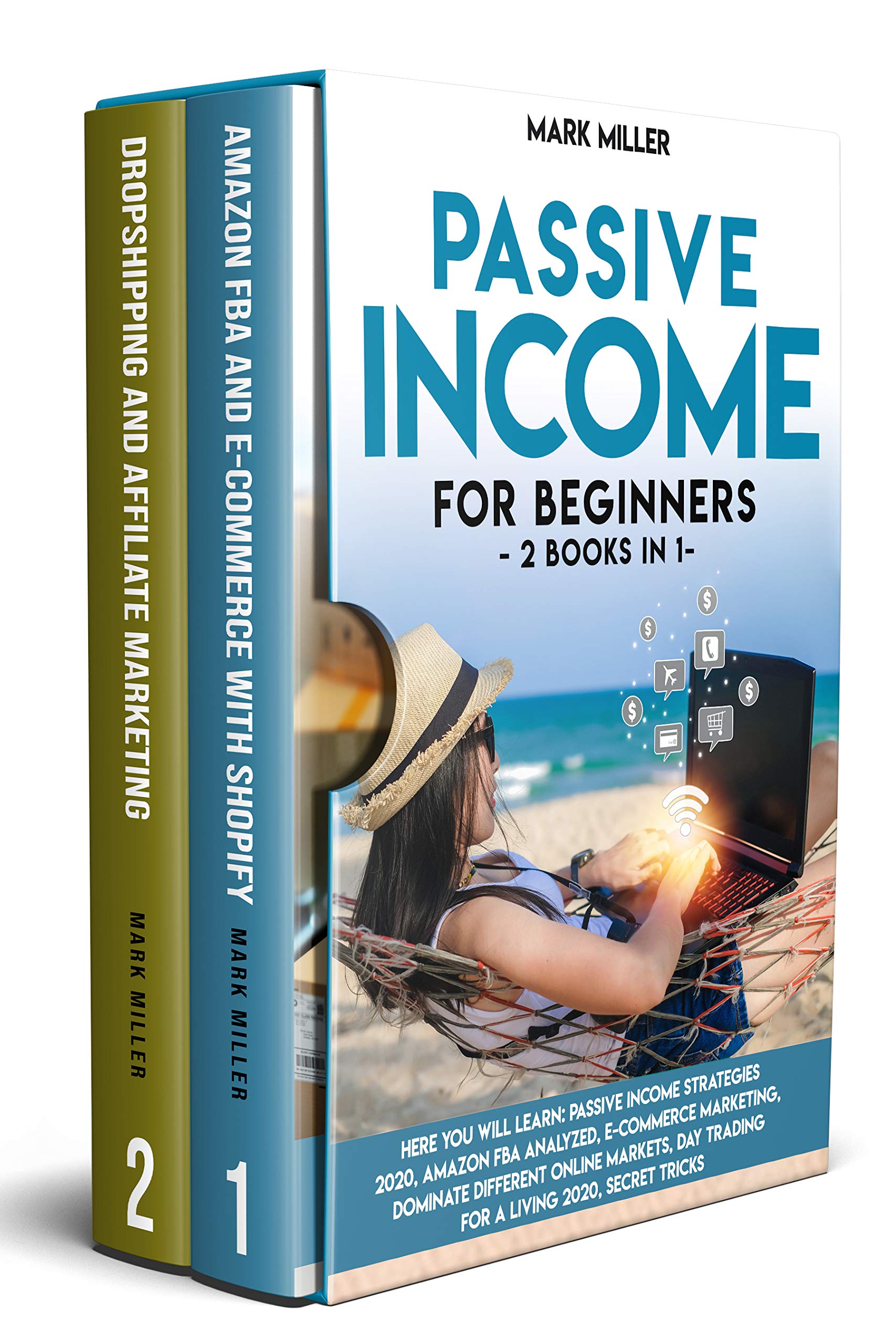PASSIVE FOR BEGINNERS 2 books in 1 Here You Will Learn Passive