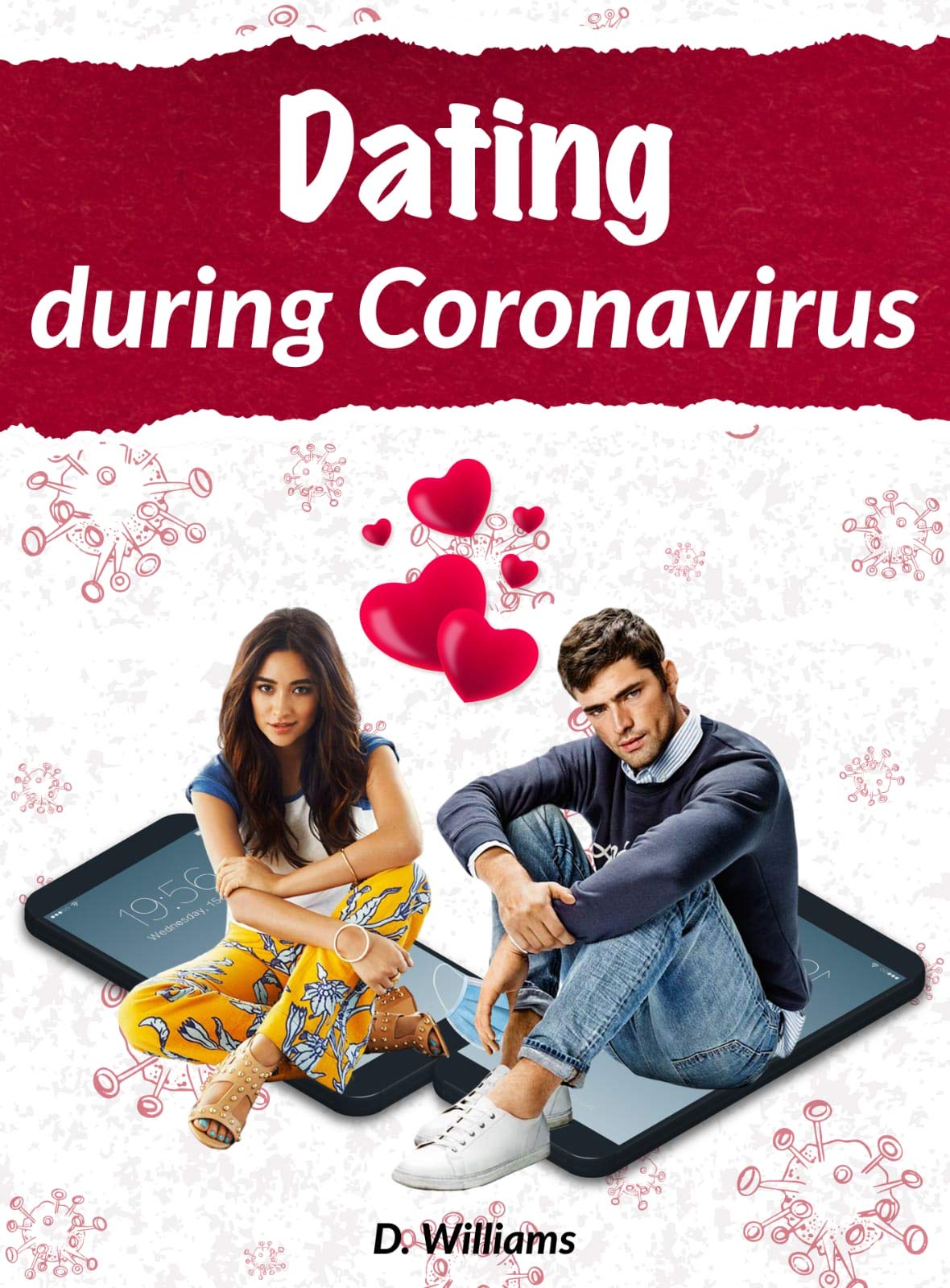 Dating during Coronavirus by Darrall Williams Goodreads