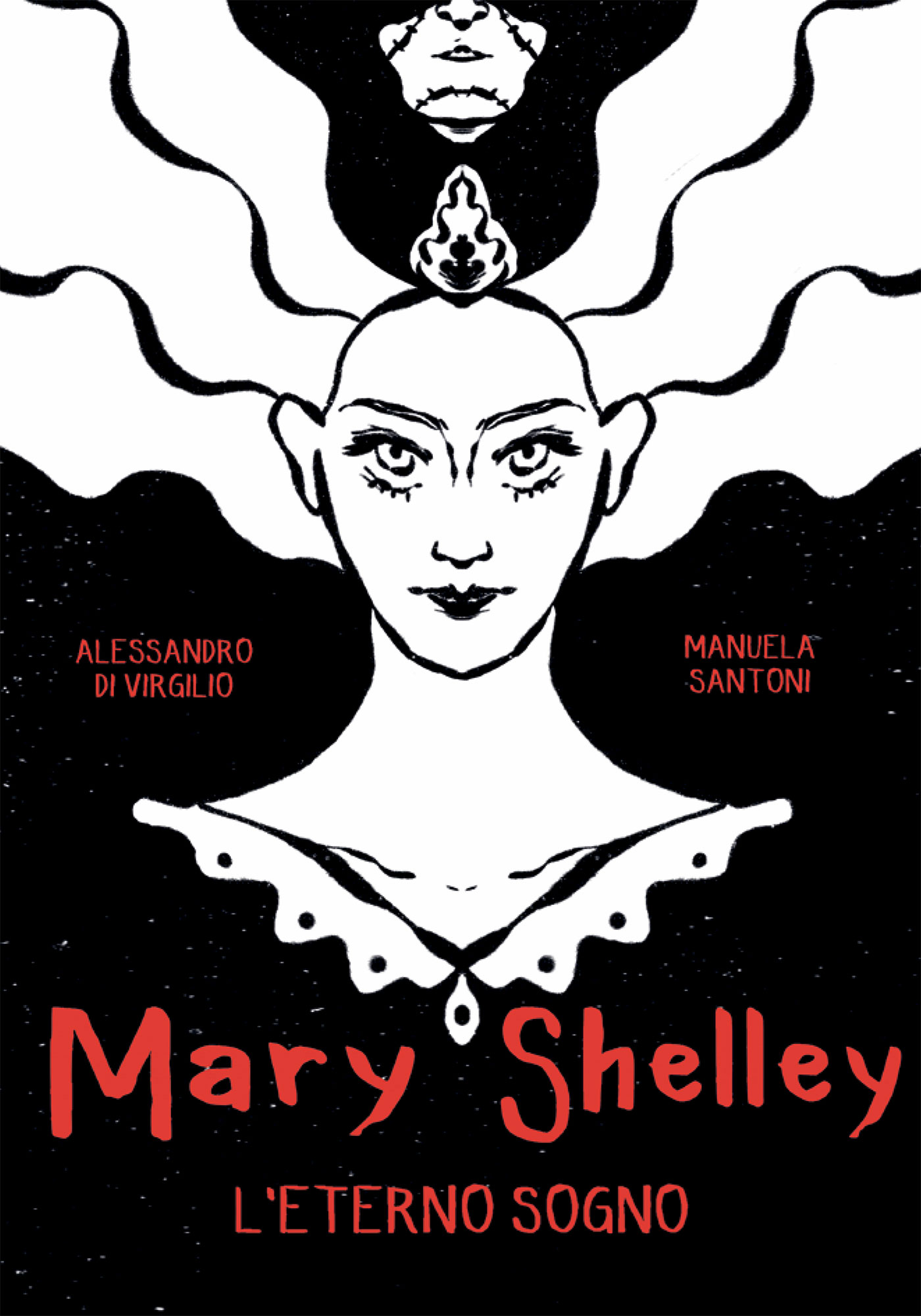 Mary Shelley. L'eterno sogno