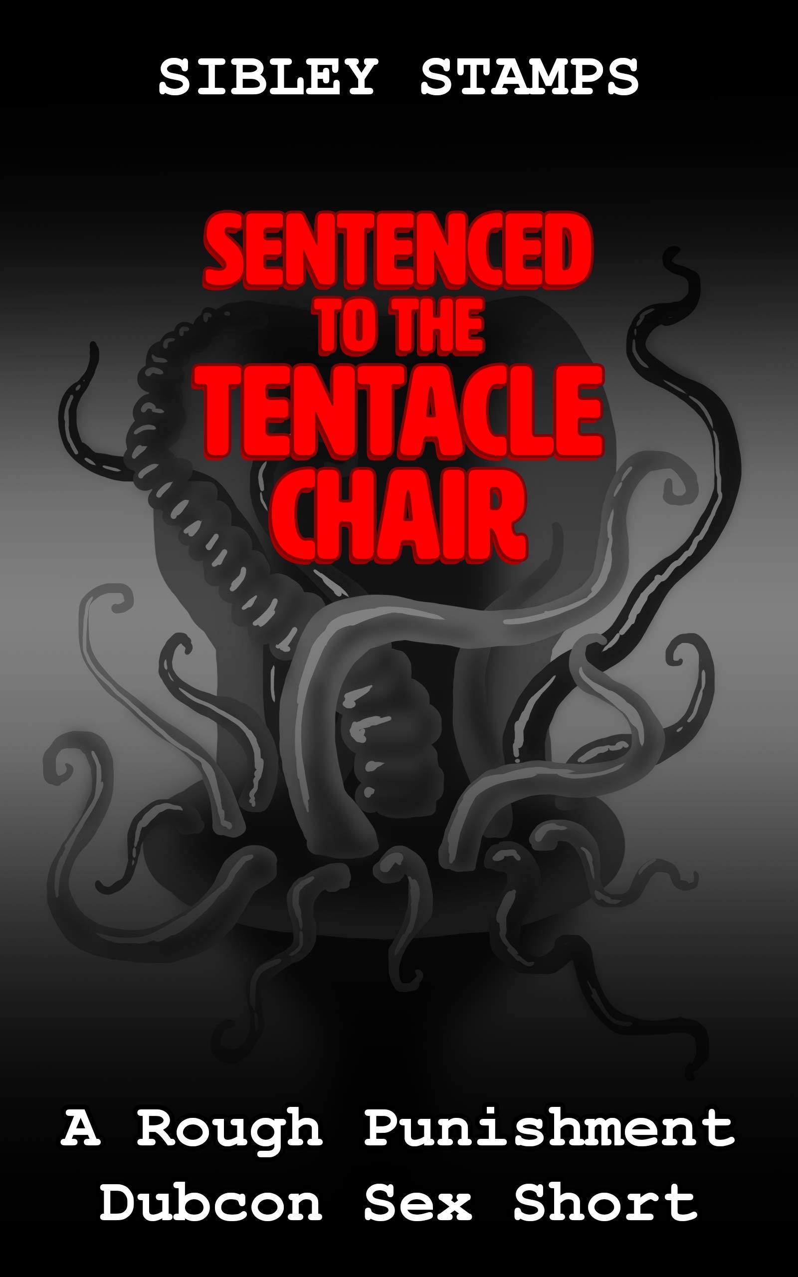 Sentenced to the Tentacle Chair