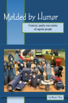 Molded by Humor book cover