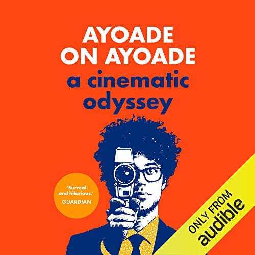 Ayoade on Ayoade: A Cinematic Odyssey