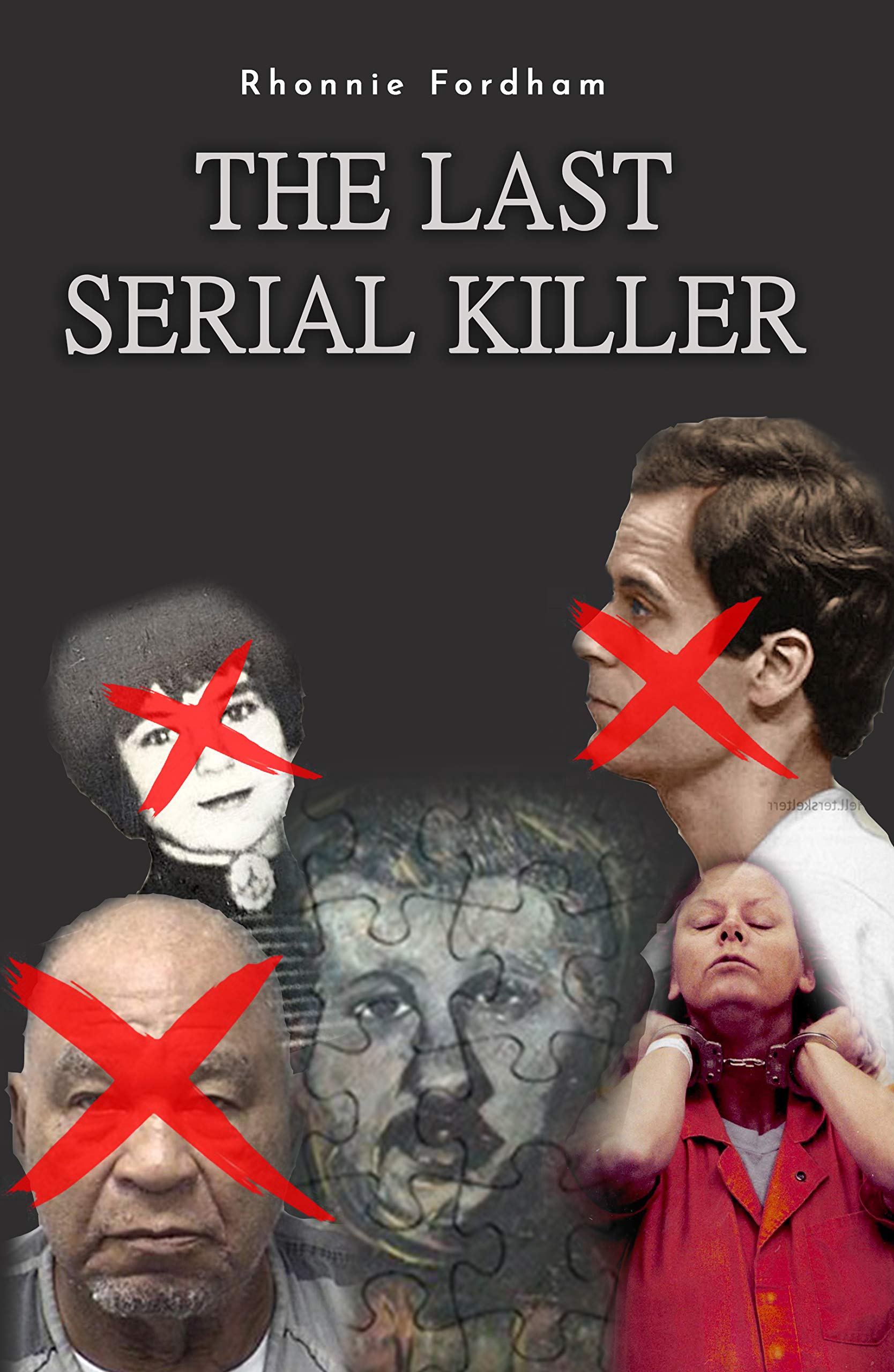 The Last Serial Killer
