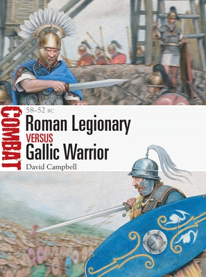 Roman Legionary vs Gallic Warrior book cover