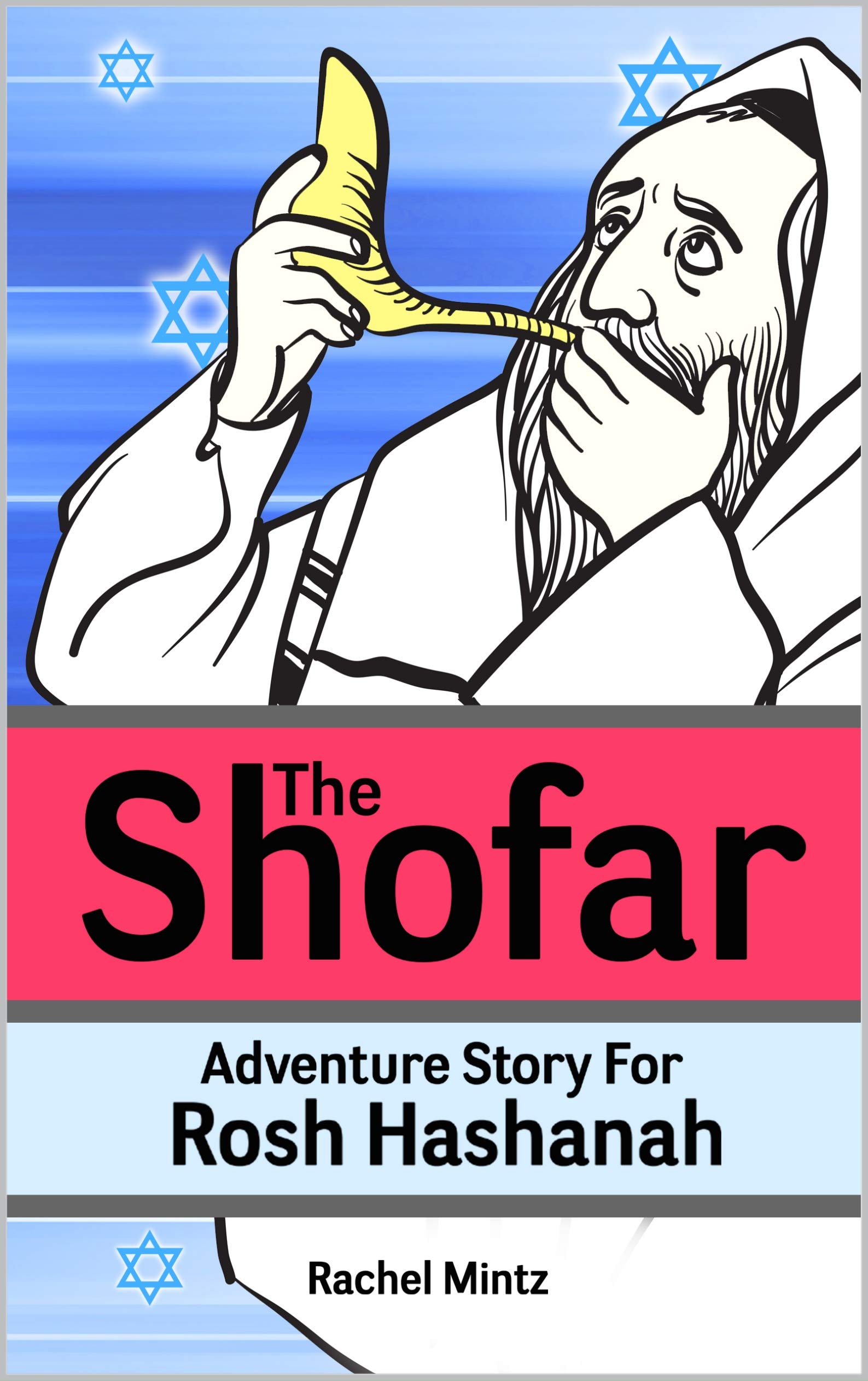 The Shofar Adventure Story For Rosh Hashanah Jewish New Year Holiday