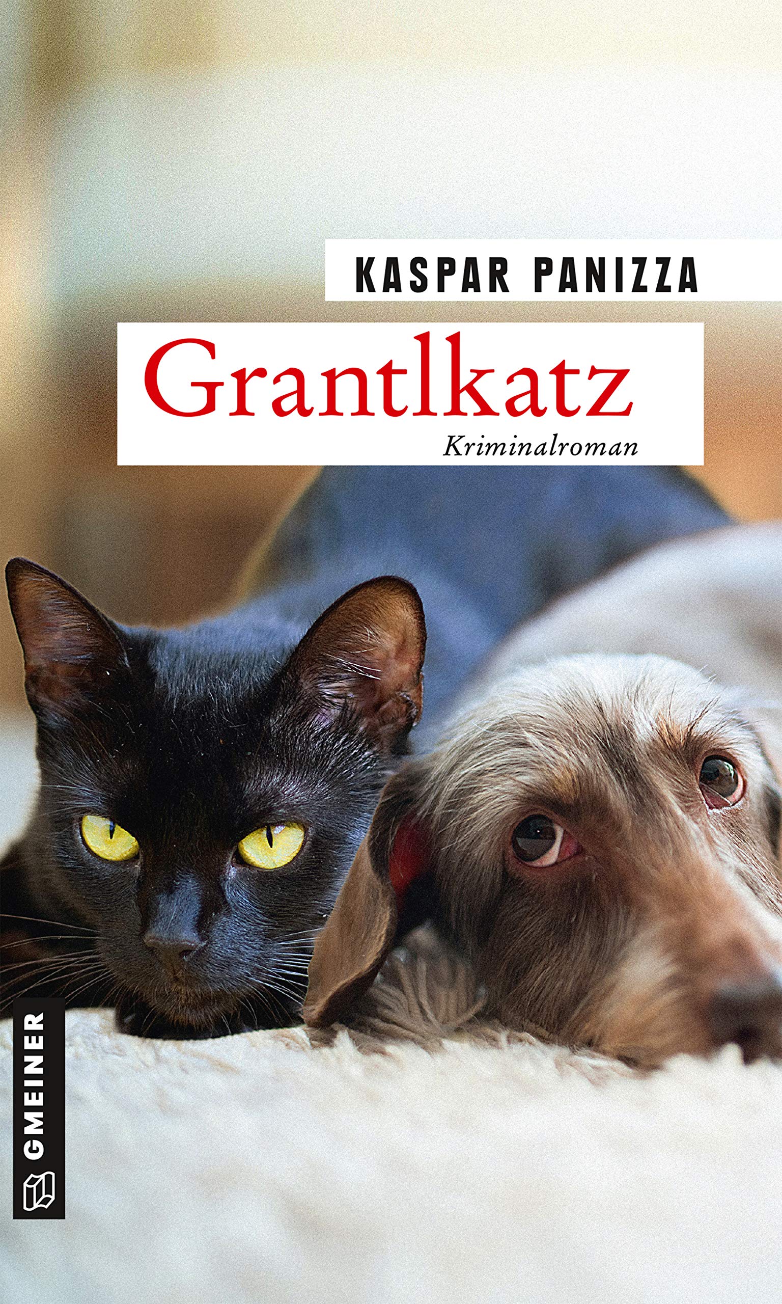 Grantlkatz: Frau Merkel und der Killerdackel (Kommissar Steinböck und seine Katze Frau Merkel 5)