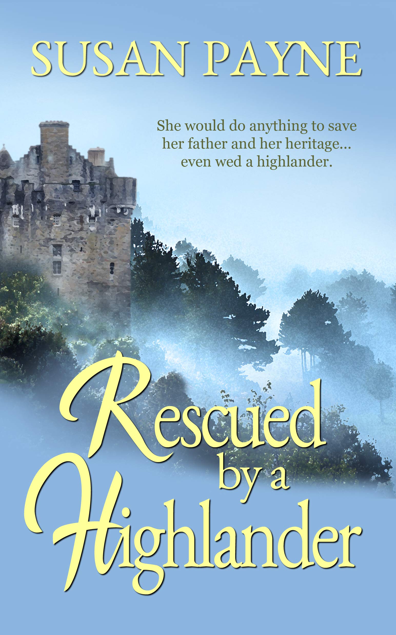 Rescued by a Highlander by Susan Payne | Goodreads
