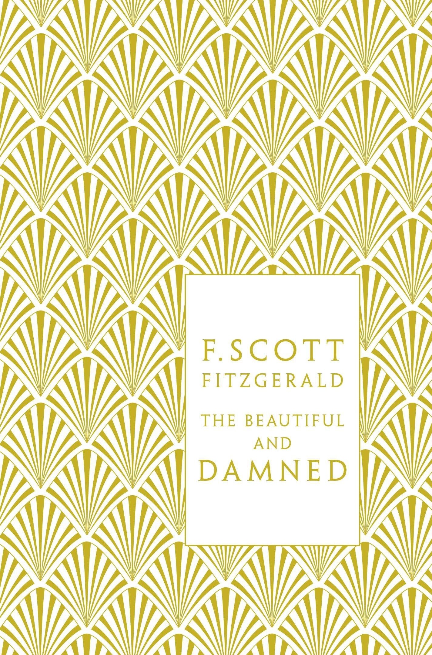The Beautiful and Damned