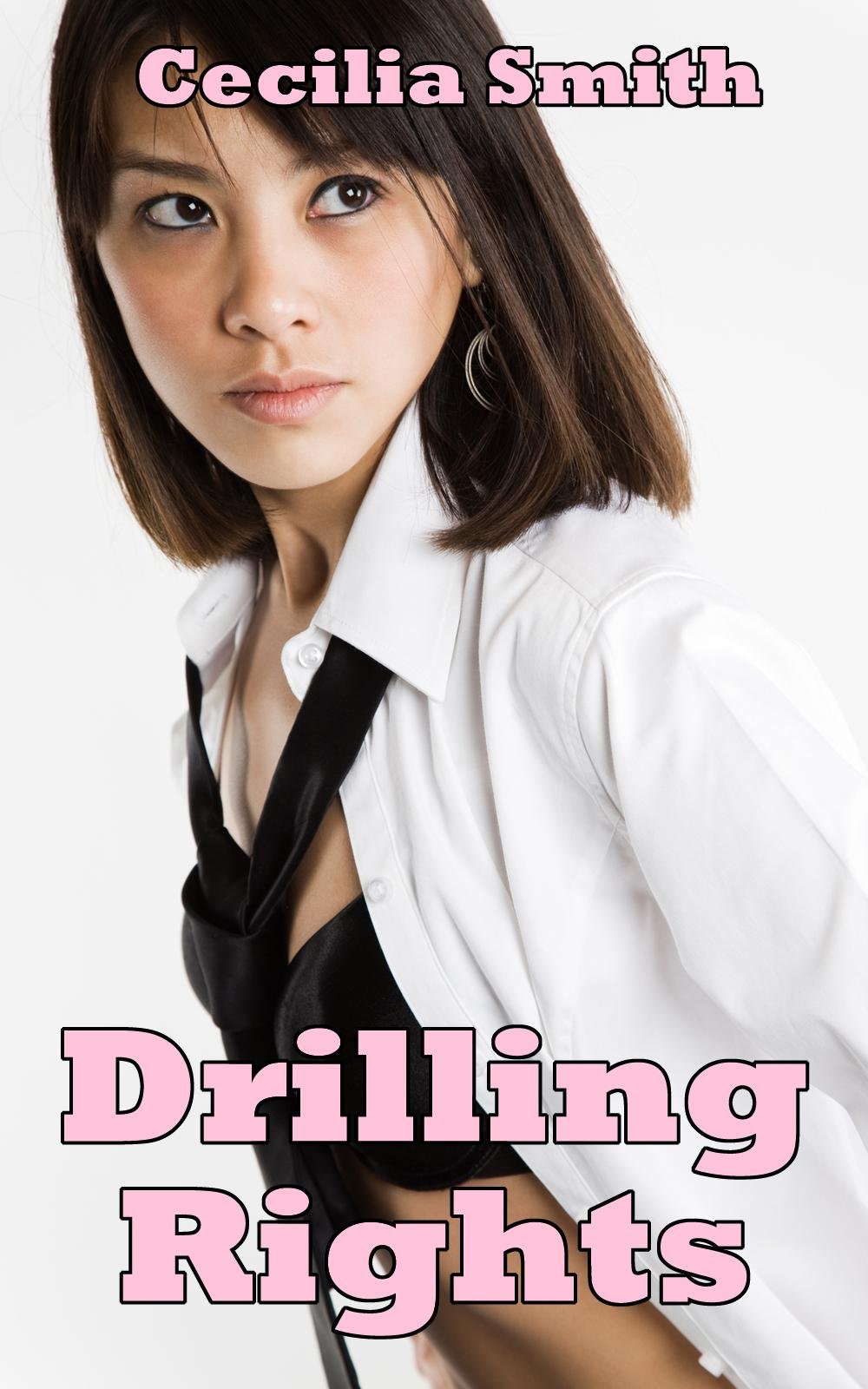 Drilling Rights by Cecilia Smith Goodreads