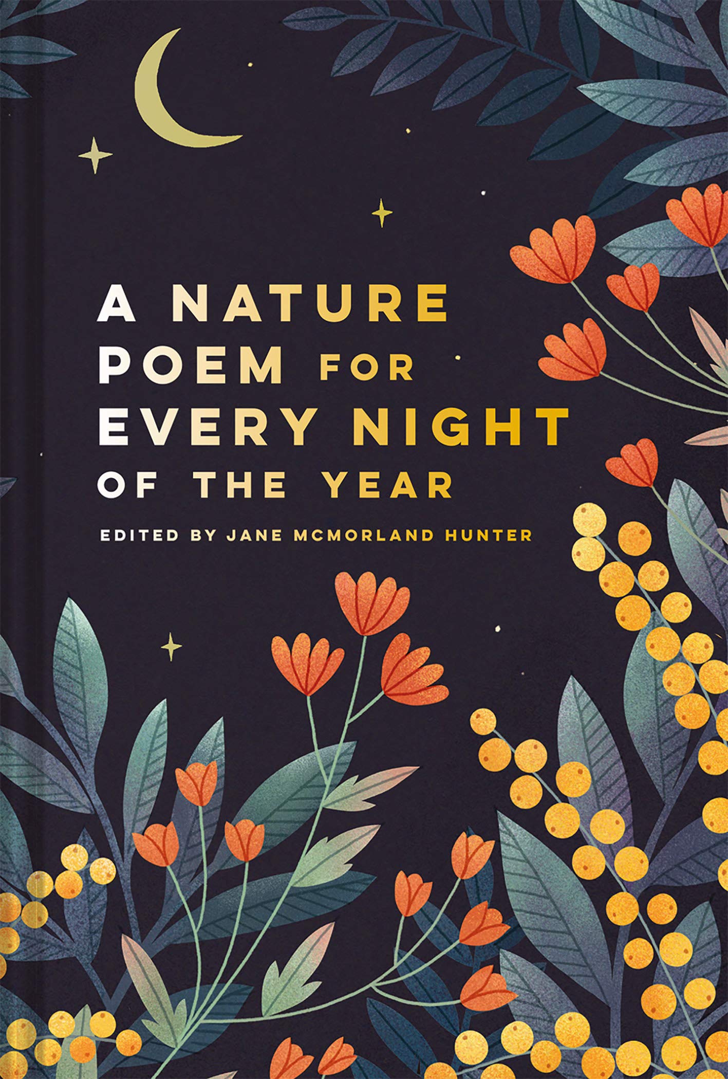A Nature Poem for Every Night of the Year: Jane McMorland Hunter (Batsford Poetry Anthologies)