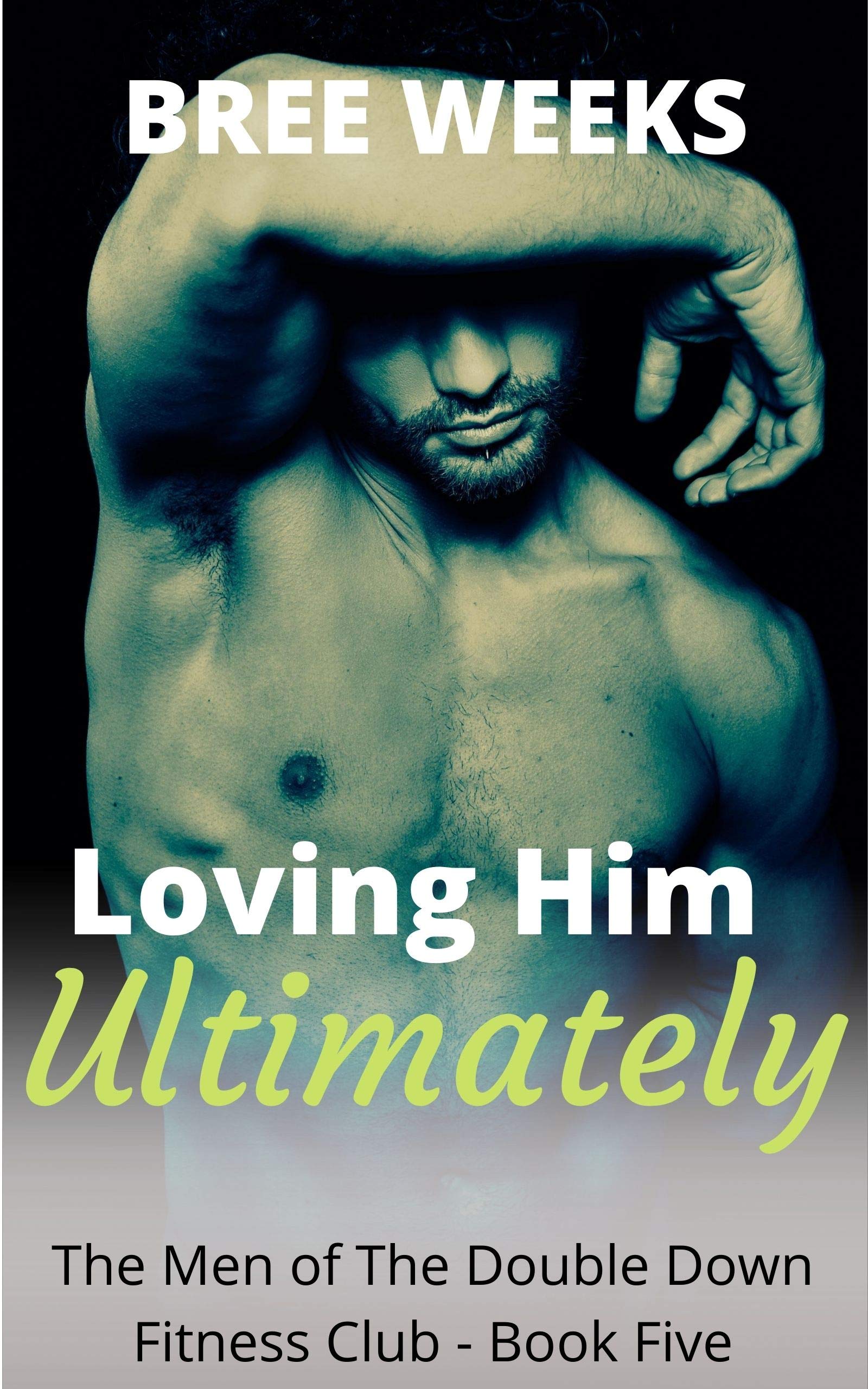 Loving Him Ultimately book cover
