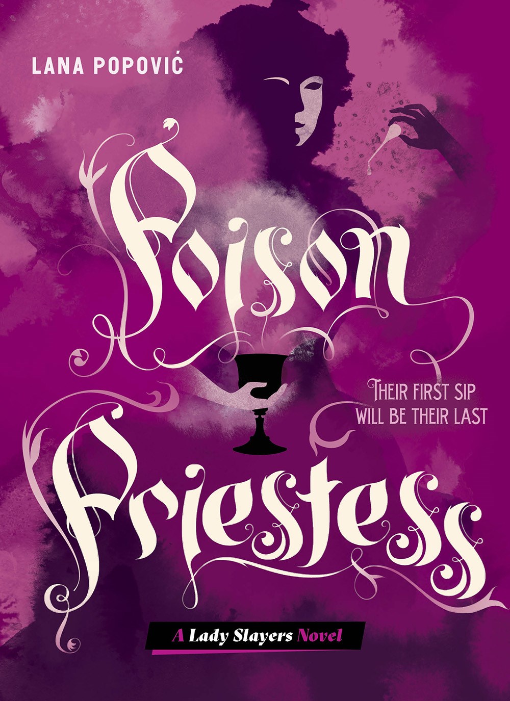 Poison Priestess (Lady Slayers, #2)